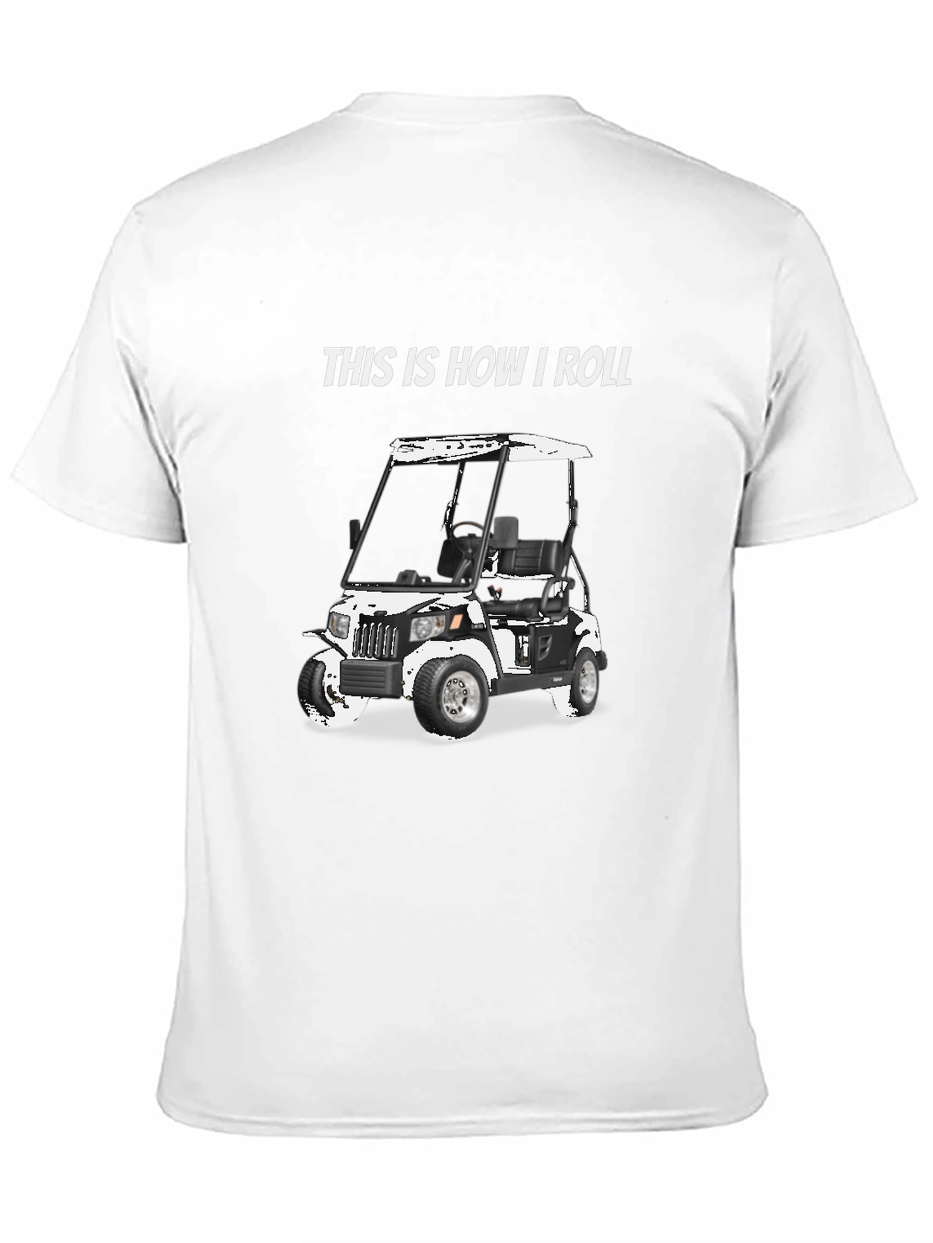 This is How I Roll T-Shirt