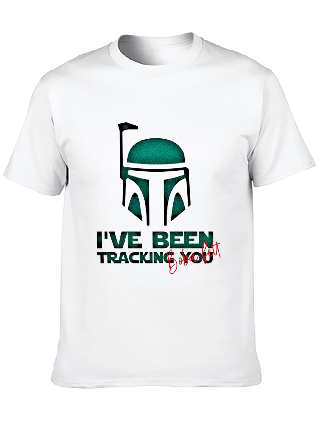Star Wars Boba Fett Ive Been Tracking T-Shirt