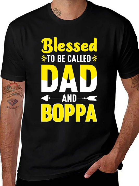 Blessed to be Called Dad and Boppa T-Shirt