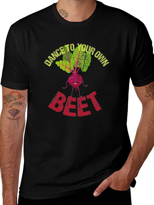 Dance to Your Own Beet T-Shirt - Funny Foodie Tee
