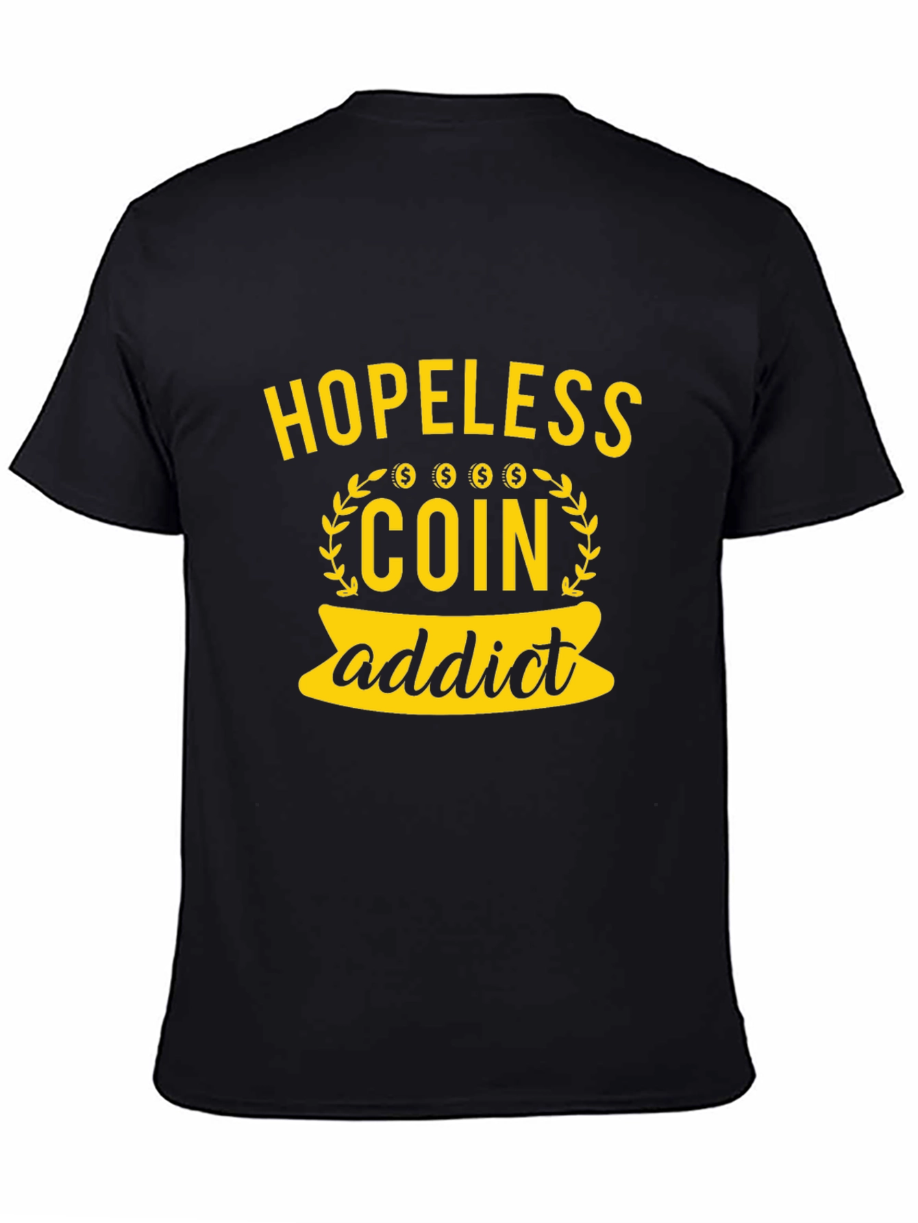 Hopeless Coin Addict Graphic T-Shirt