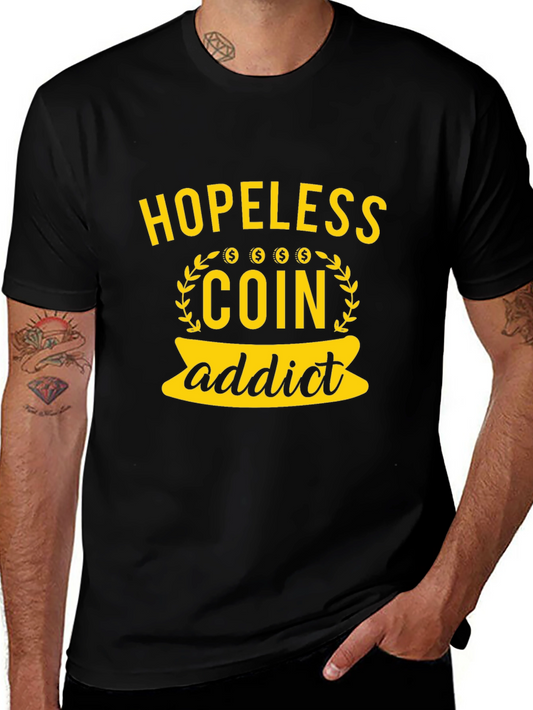 Hopeless Coin Addict Graphic T-Shirt