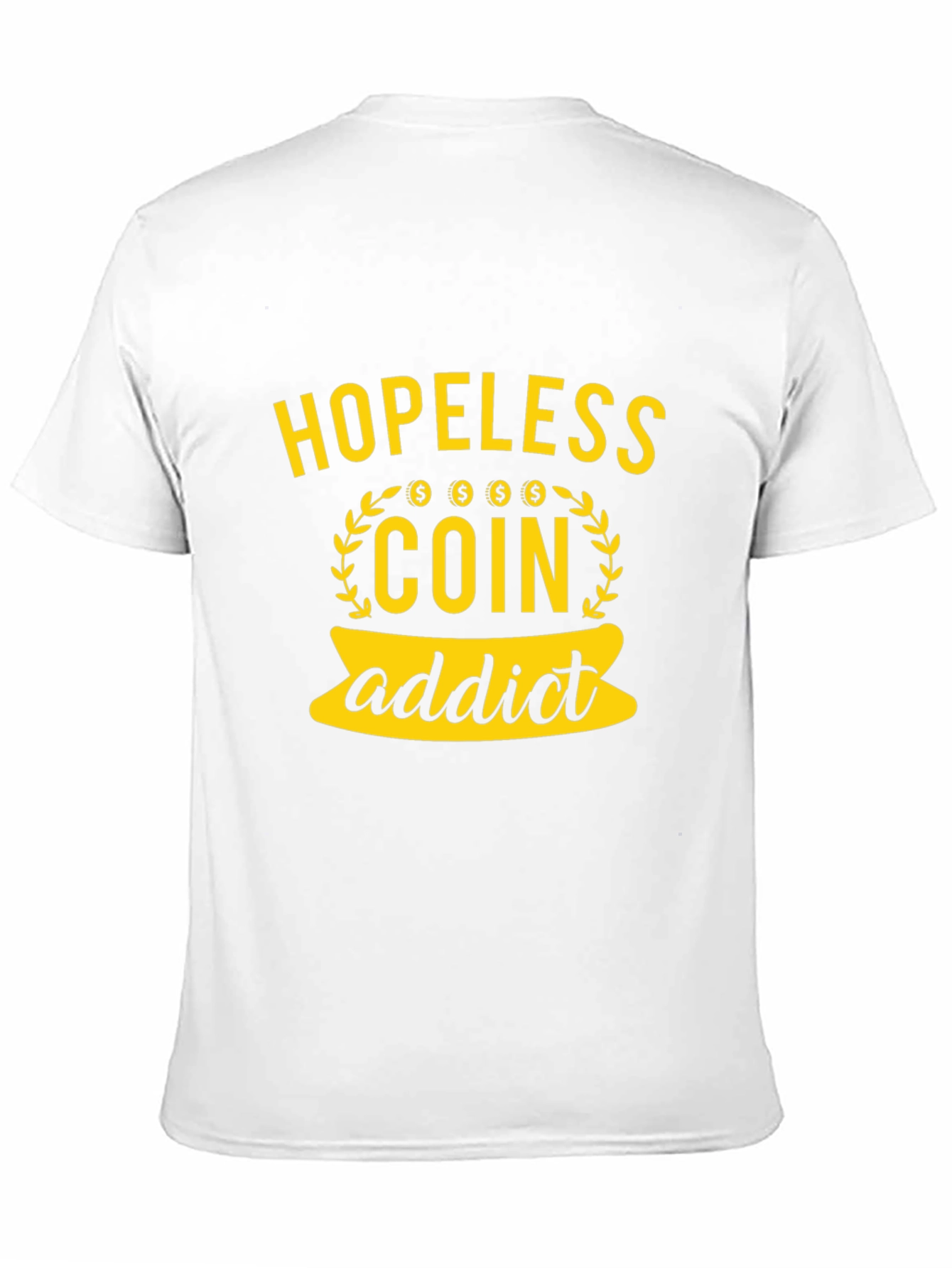 Hopeless Coin Addict Graphic T-Shirt