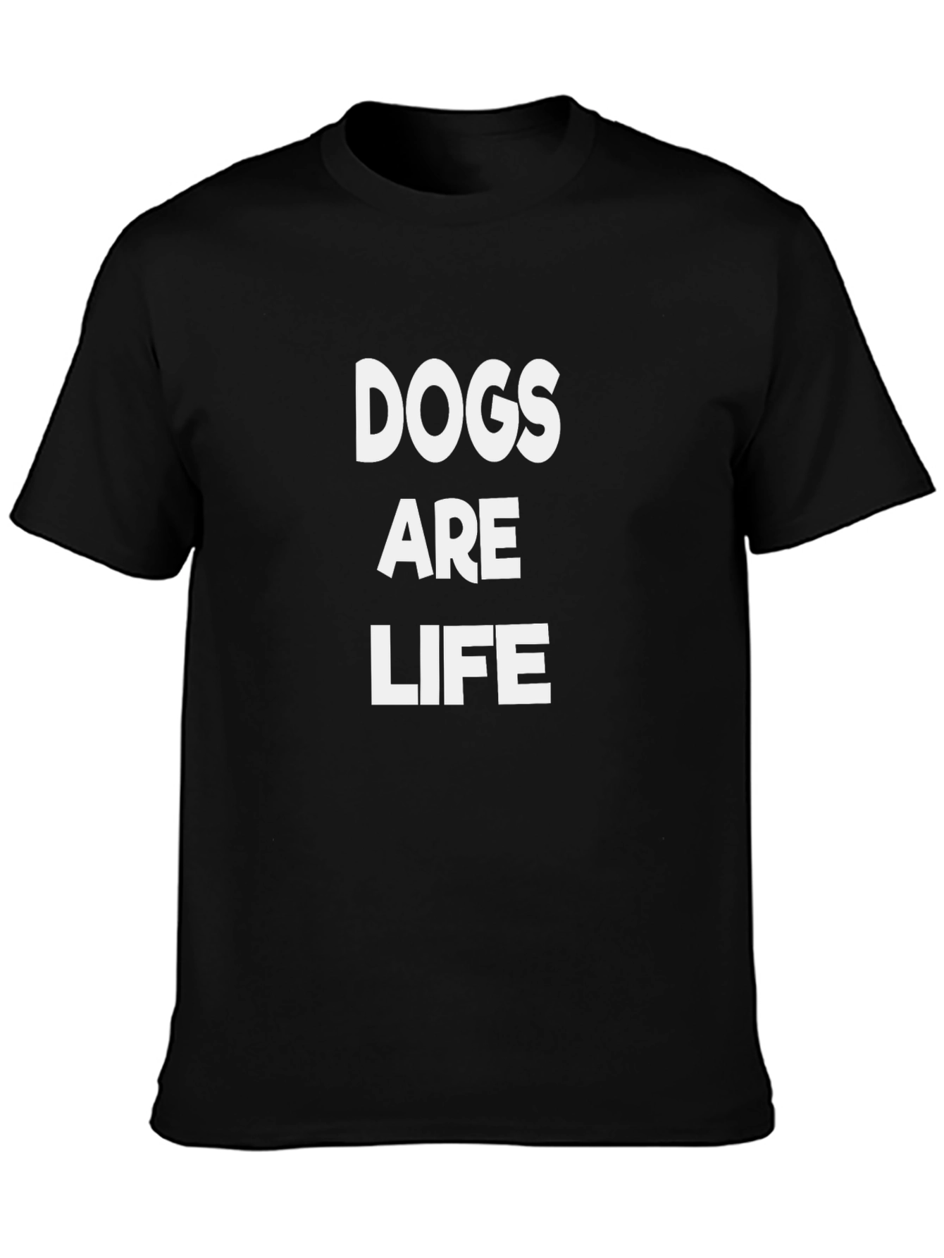 Dogs Are Life T-Shirt - Black Cotton Tee