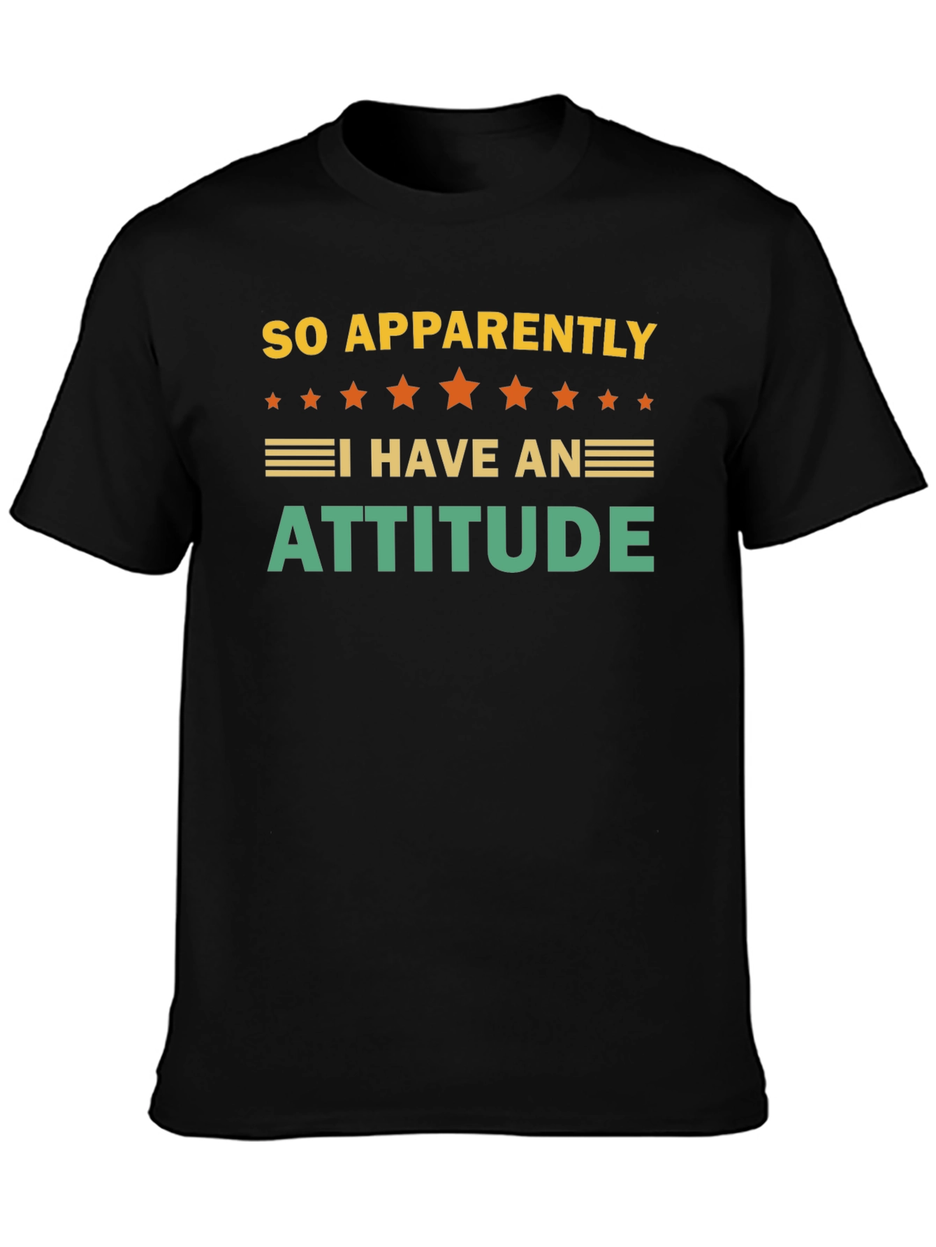 Funny Attitude T-Shirt - Statement Tee