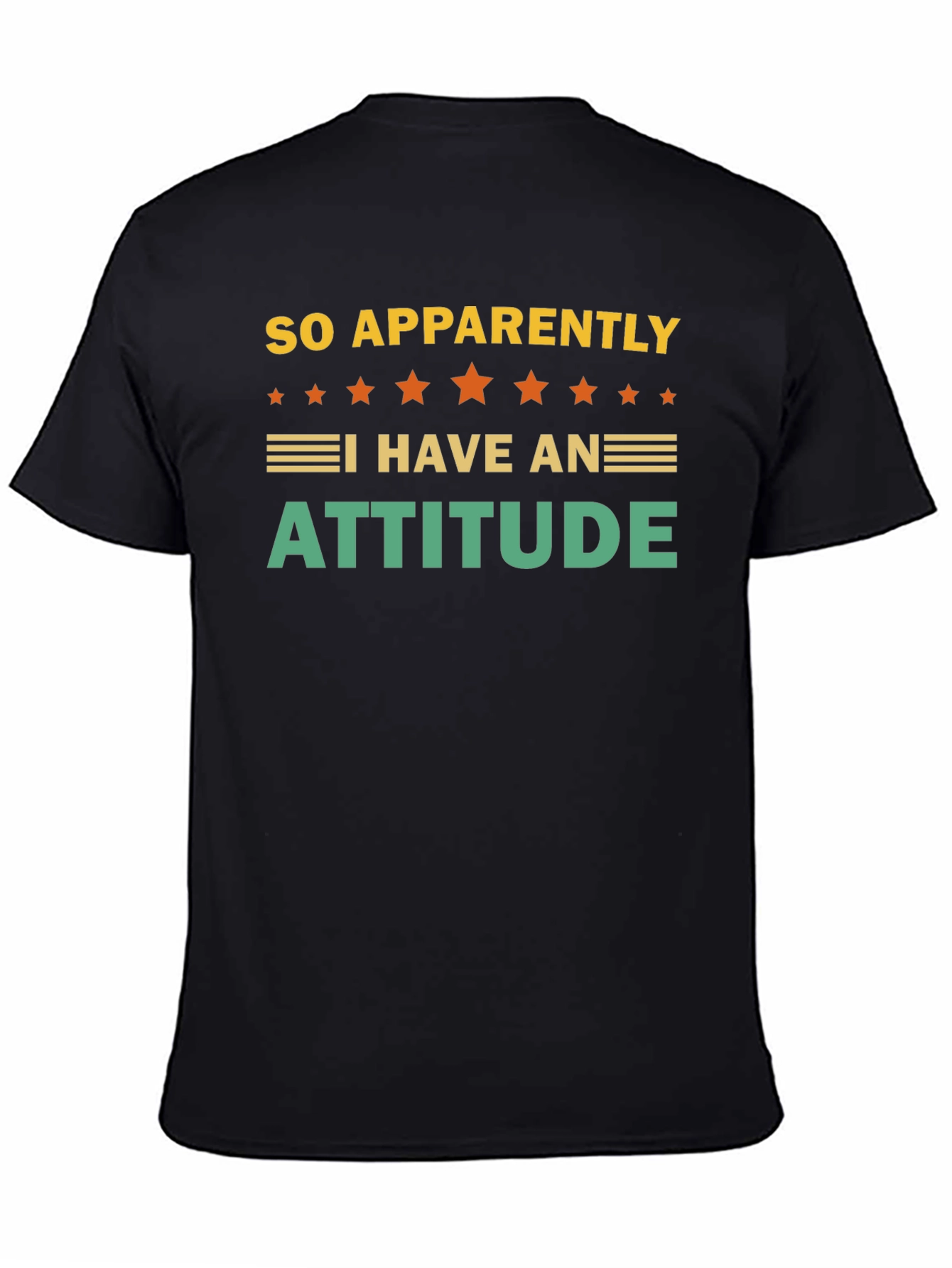 Funny Attitude T-Shirt - Statement Tee