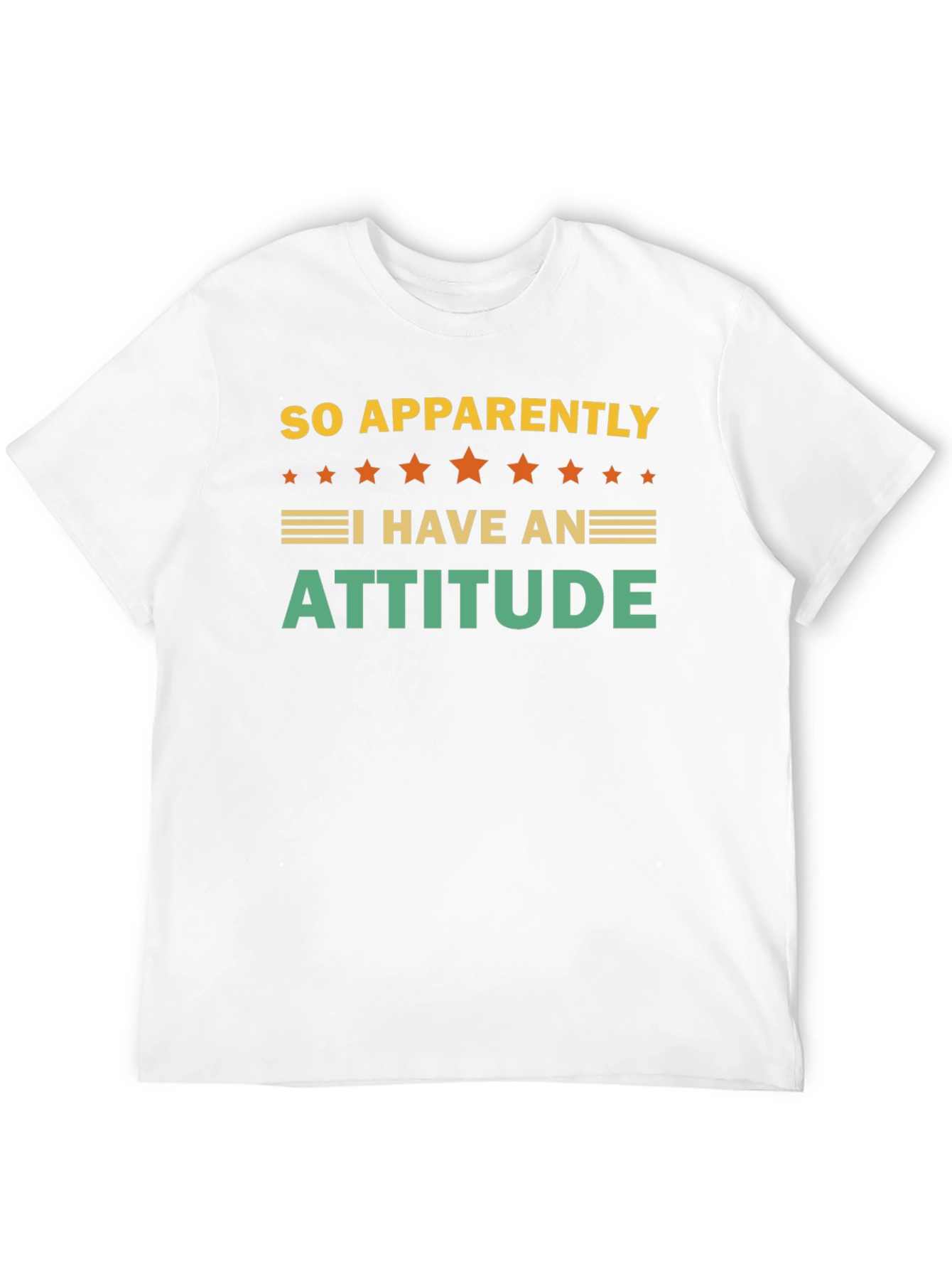Funny Attitude T-Shirt - Statement Tee