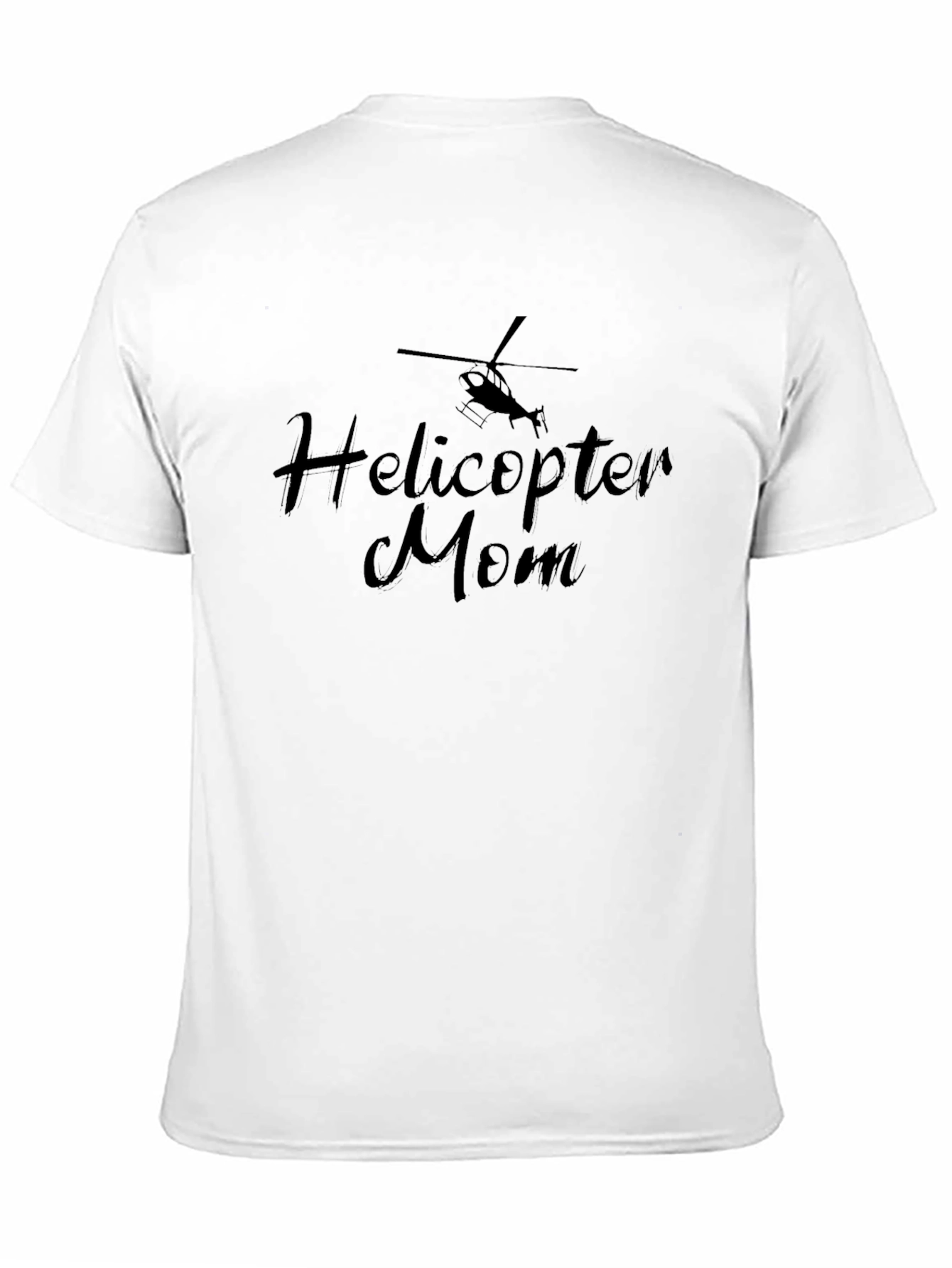 Helicopter Mom T-Shirt - Black Graphic Tee