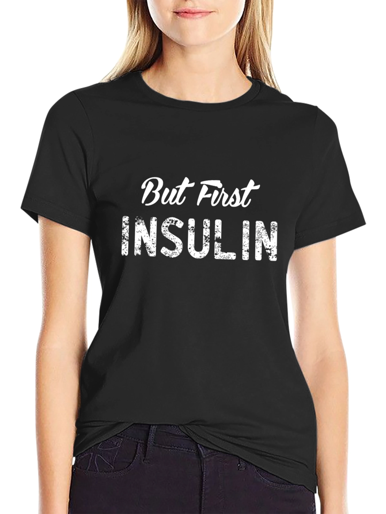 But First Insulin Black Graphic Tee