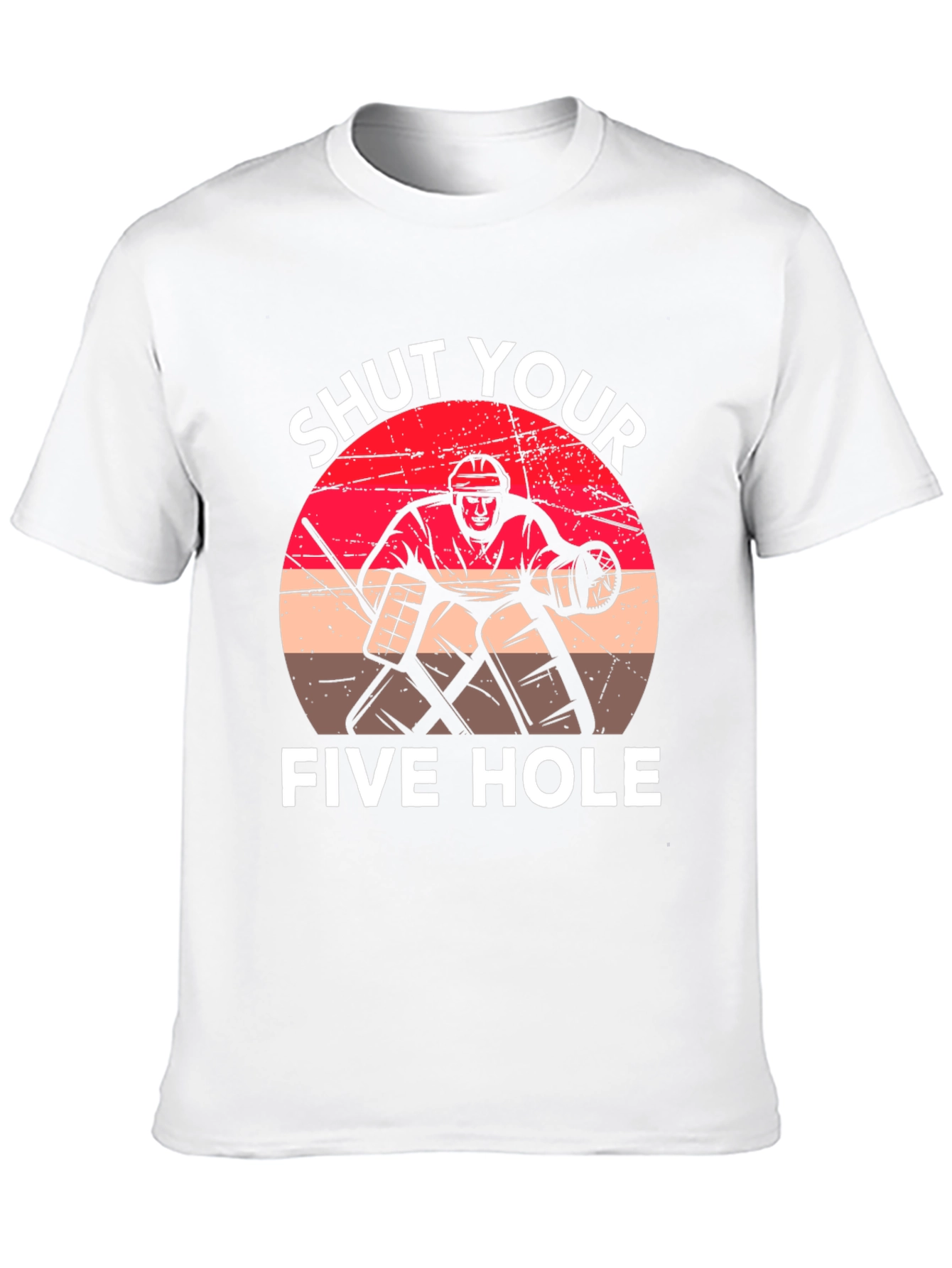 Shut Your Five Hole Hockey T-Shirt