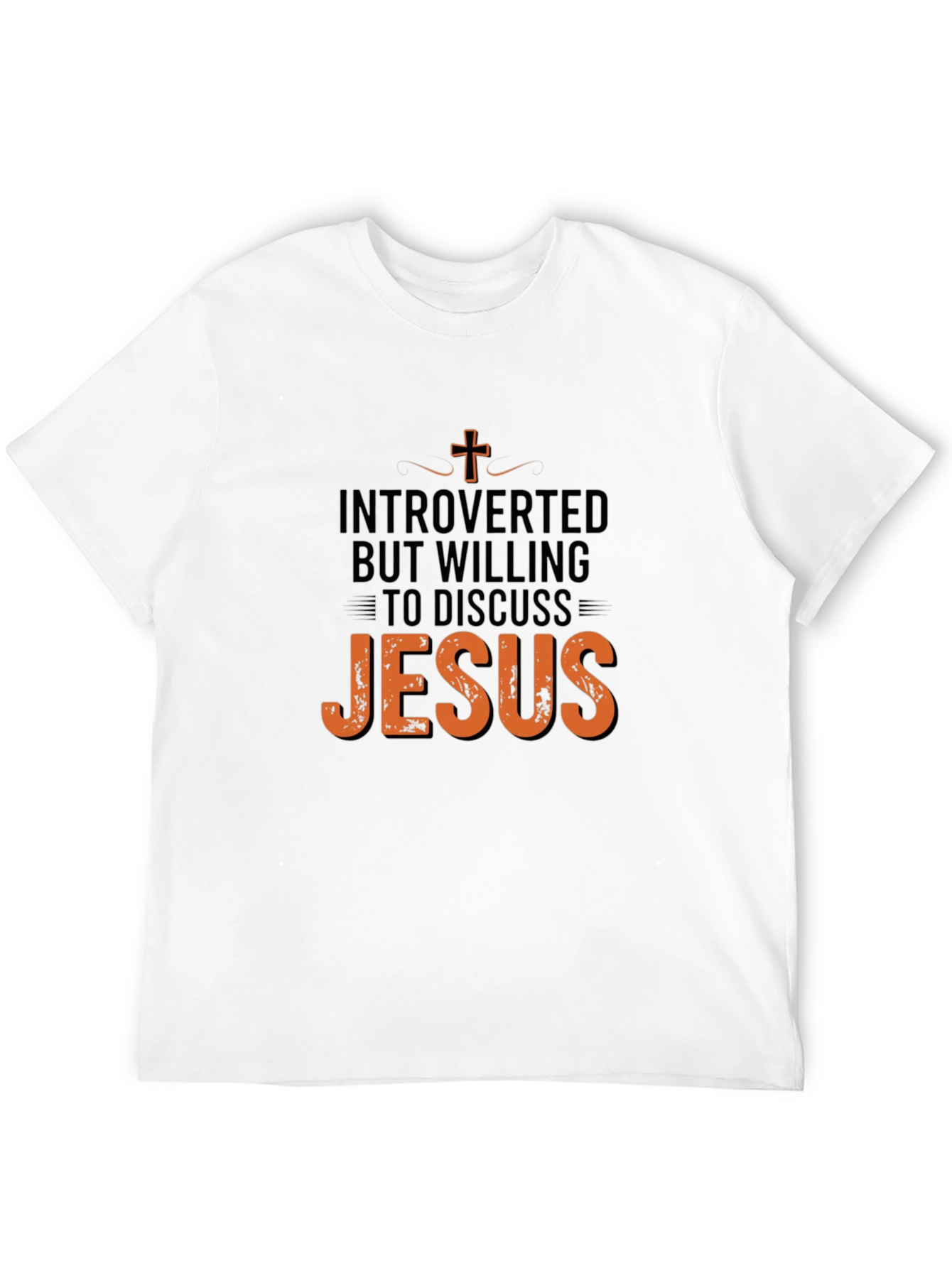 Introverted But Willing to Discuss Jesus T-Shirt