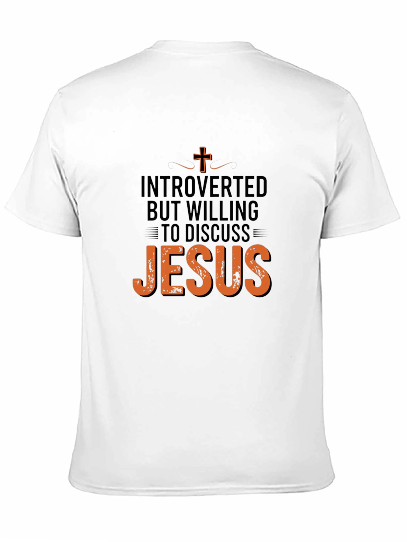 Introverted But Willing to Discuss Jesus T-Shirt