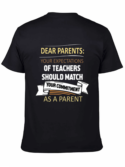 Dear Parents Teacher Expectations T-Shirt