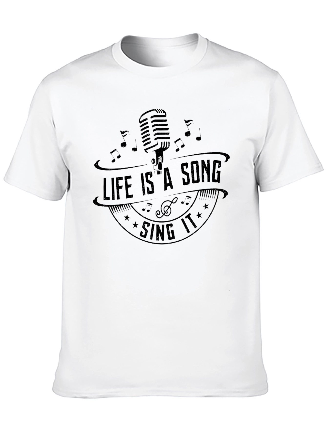 Life Is A Song T-Shirt - Sing It!