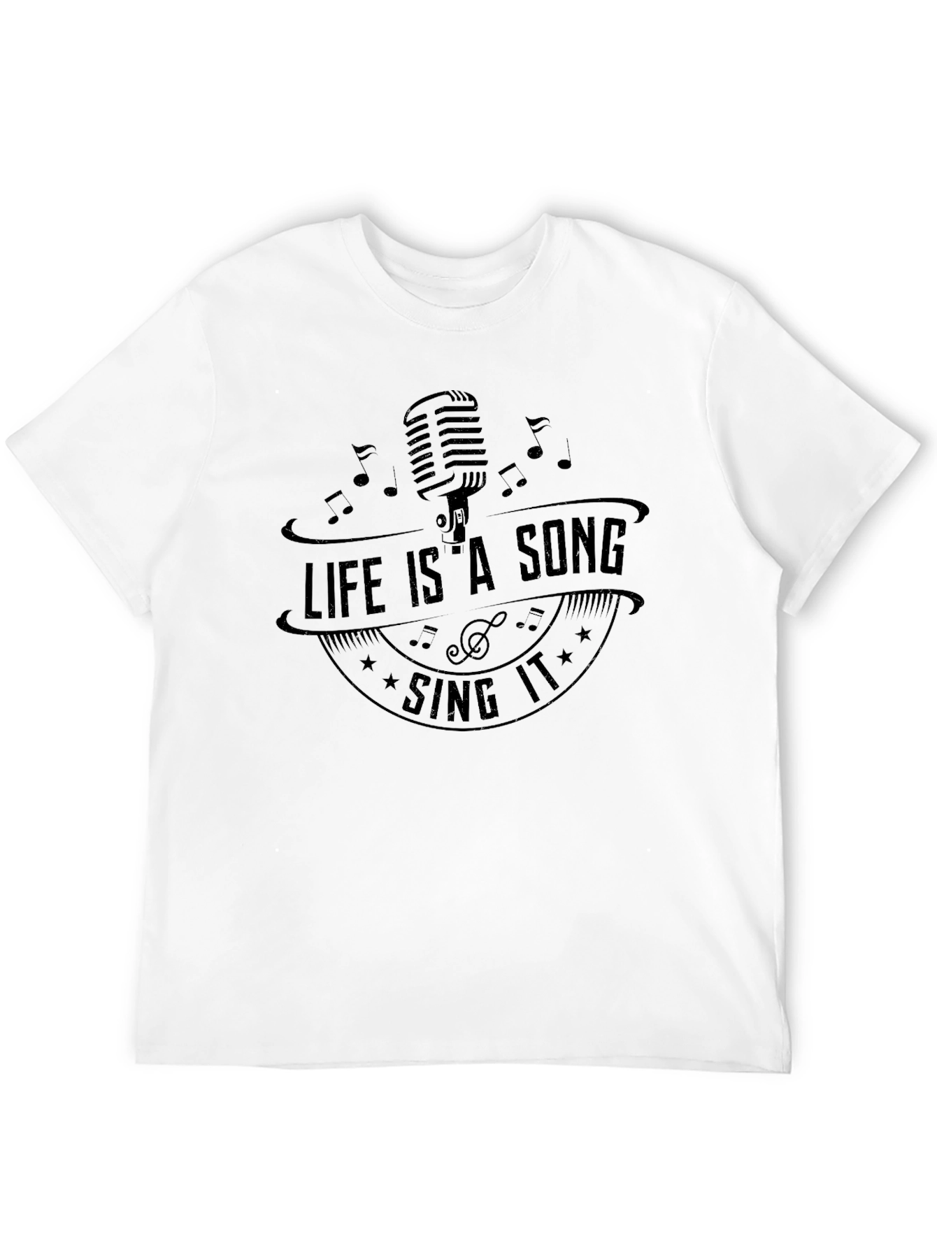 Life Is A Song T-Shirt - Sing It!