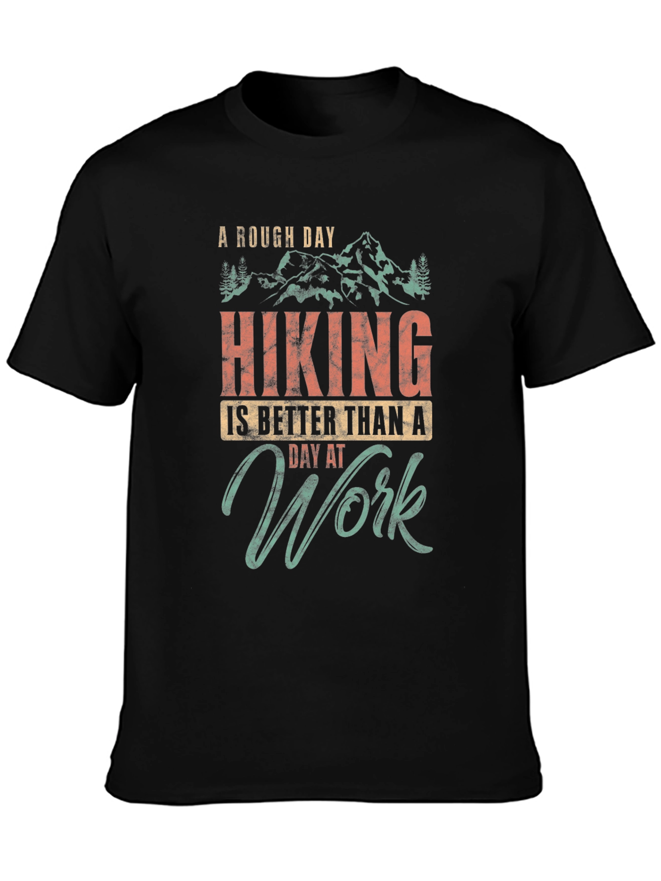 Hiking Better Than Work Graphic Tee