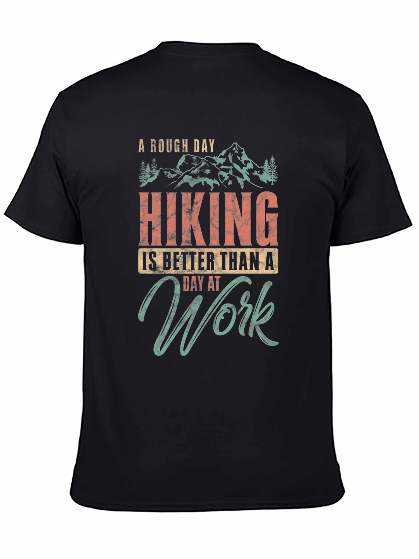 Hiking Better Than Work Graphic Tee