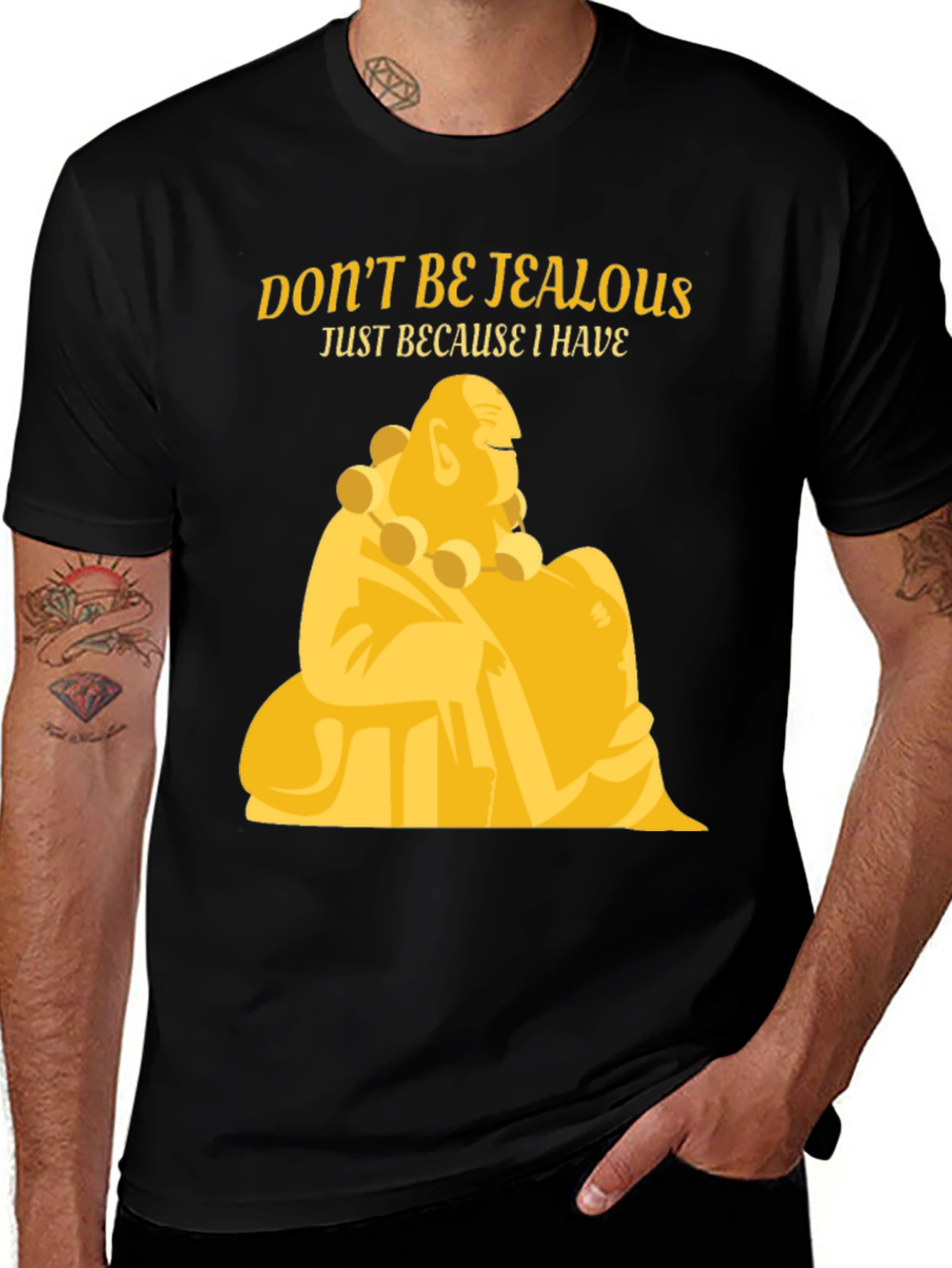 Dont Be Jealous Buddha Graphic T-Shirt