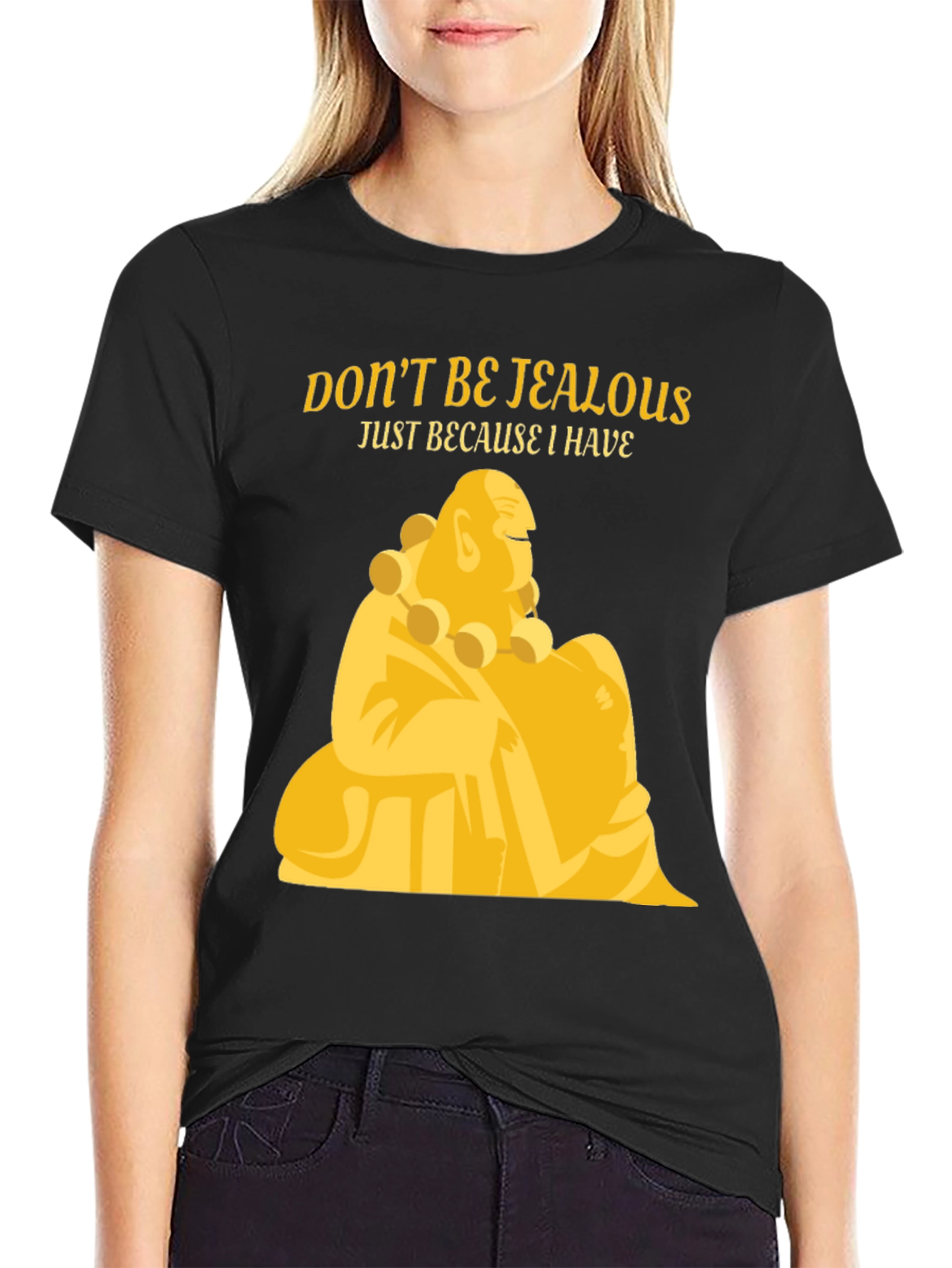 Dont Be Jealous Buddha Graphic T-Shirt