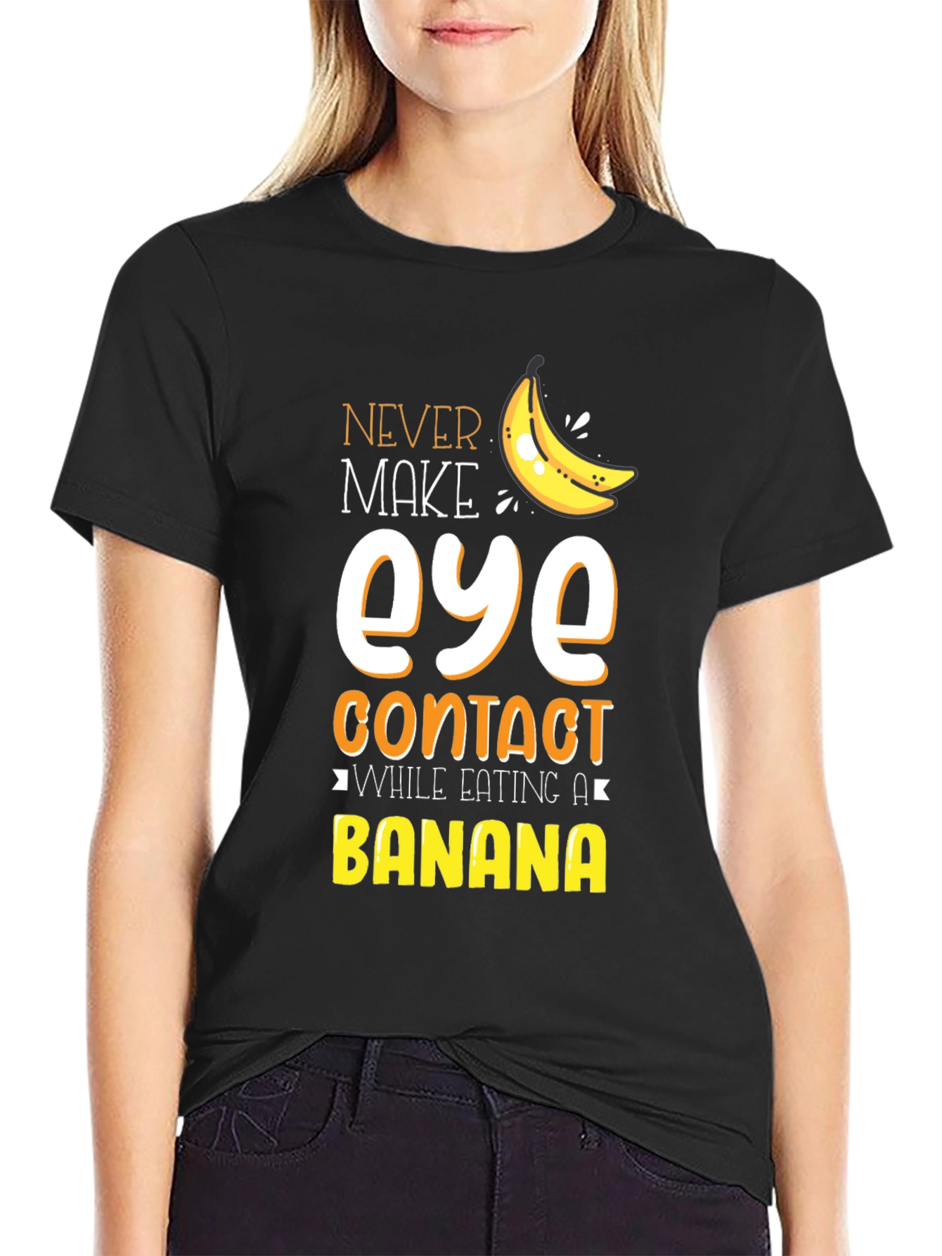 Never Make Eye Contact Banana Graphic T-Shirt