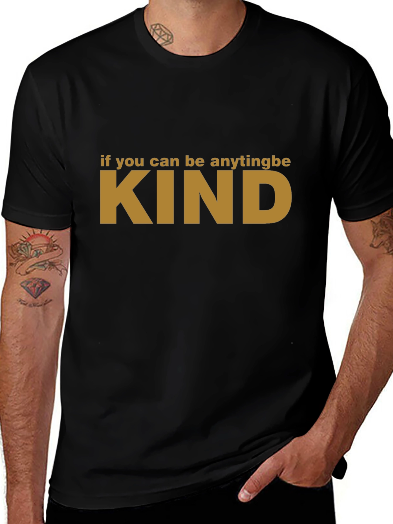 If You Can Be Anything Be Kind T-Shirt
