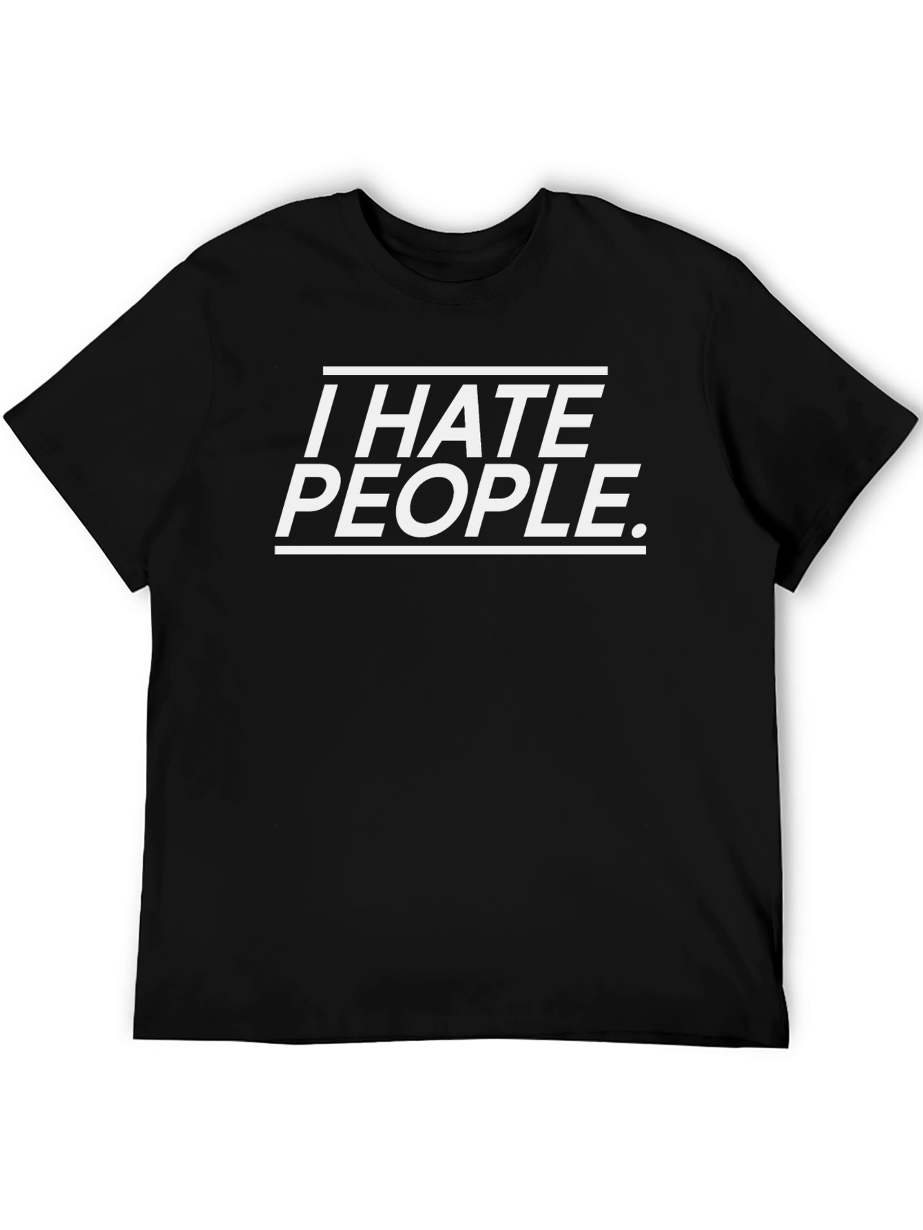 I Hate People Graphic Tee - Unisex Black T-Shirt