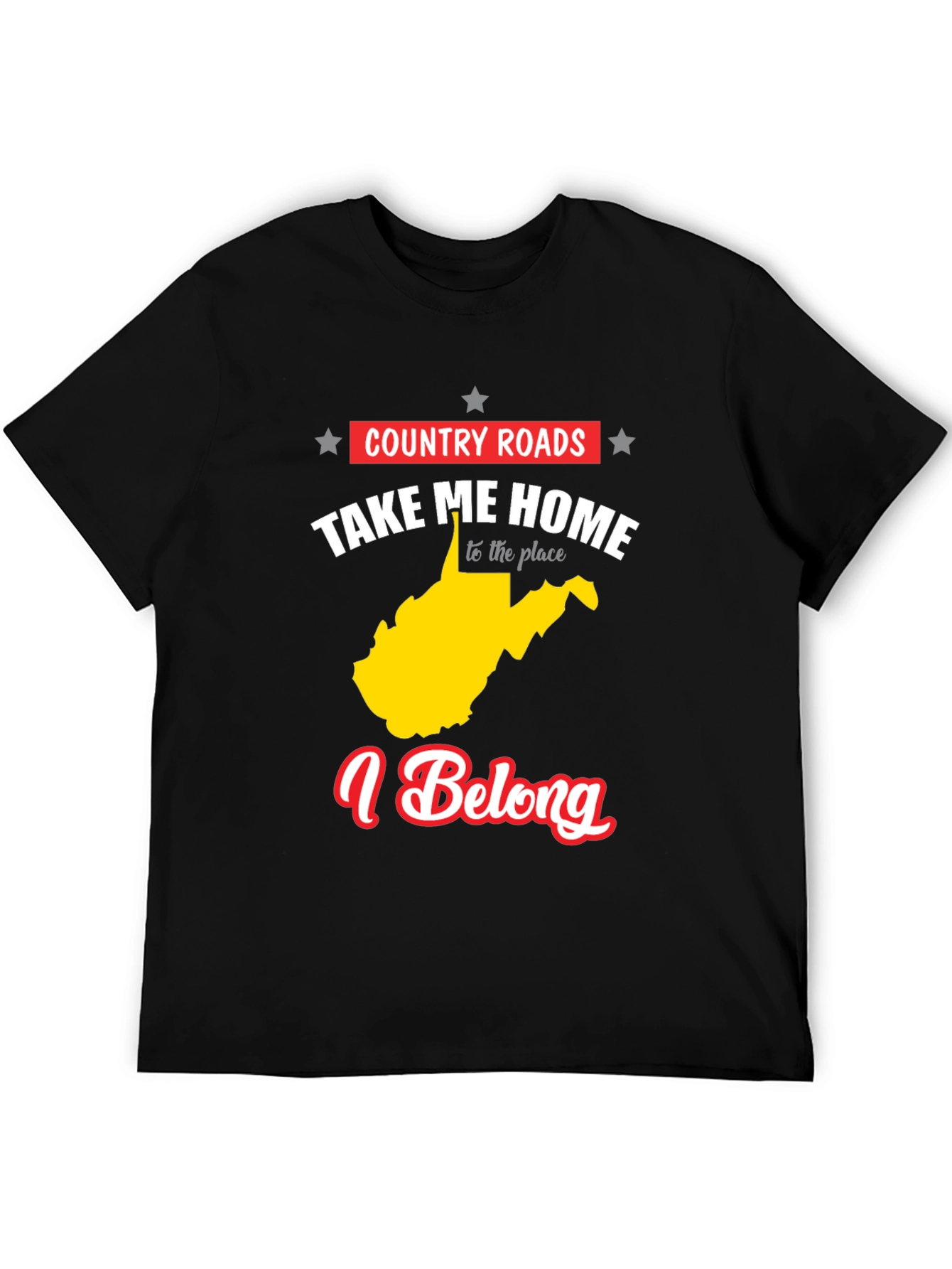 Country Roads Take Me Home T-Shirt