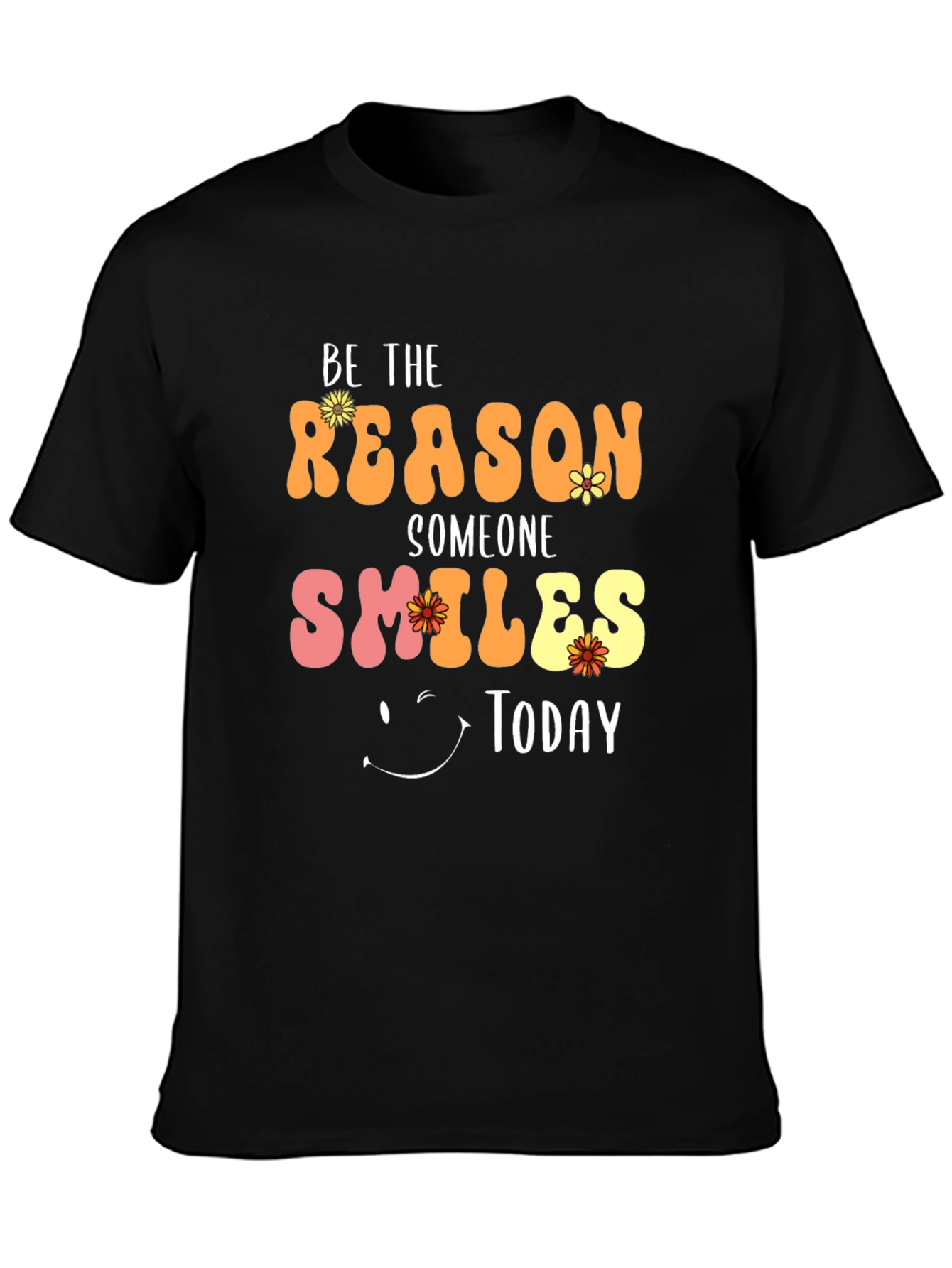 Be The Reason T-Shirt - Smiles Today Graphic Tee