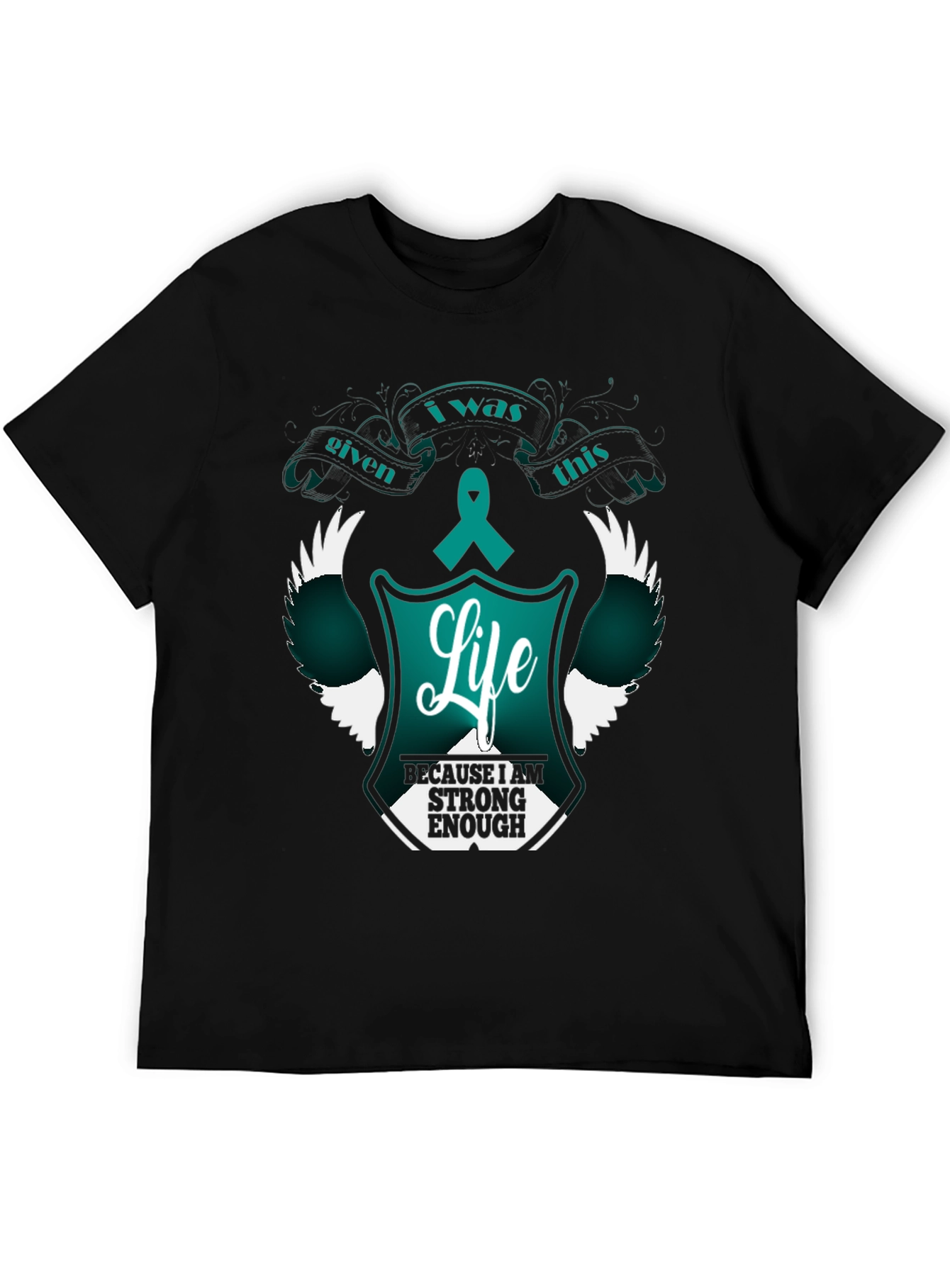 Strong Enough Life T-Shirt Teal Ribbon
