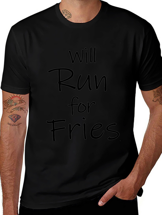Will Run for Fries Mens Black T-Shirt