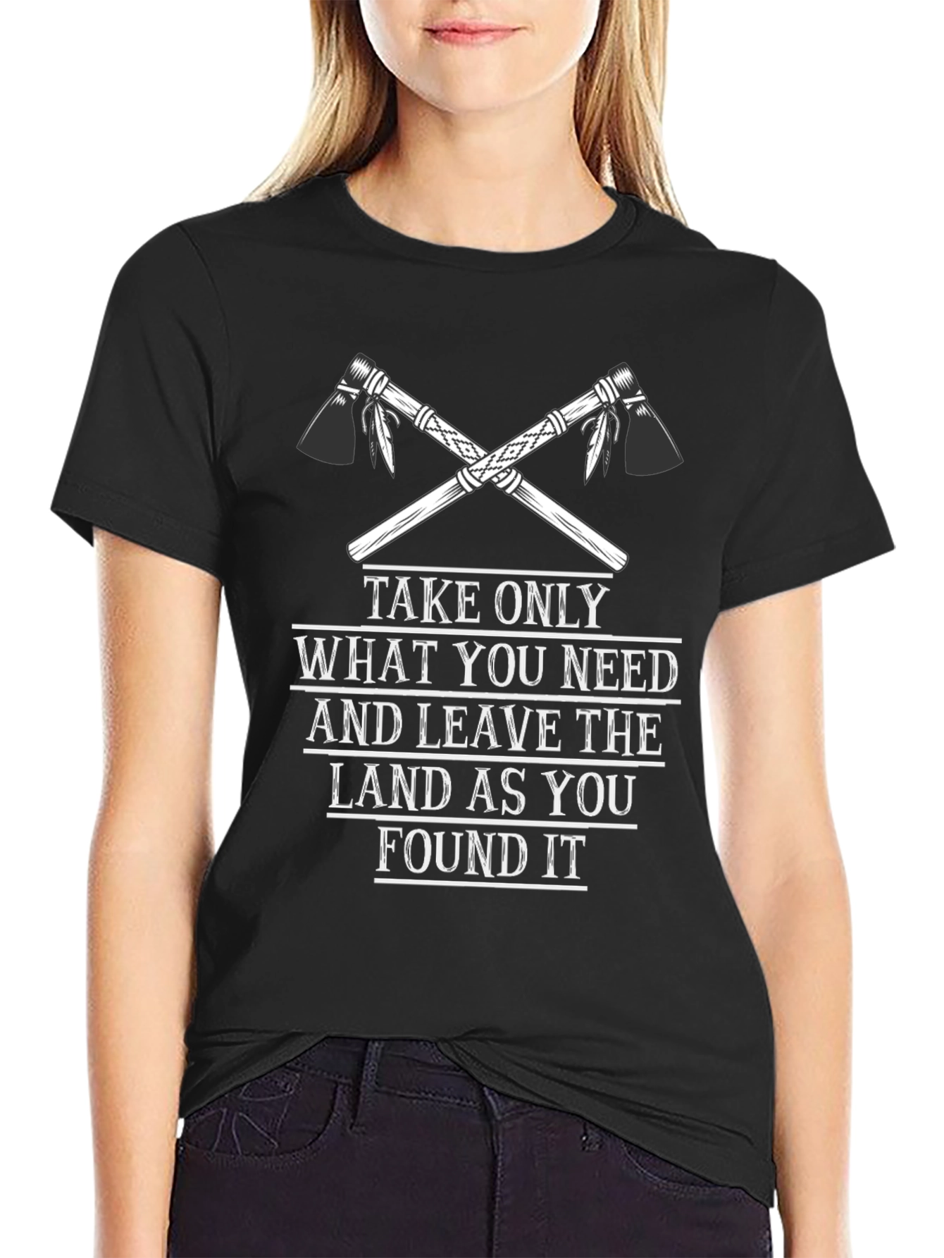 Axe T-Shirt: Take Only What You Need