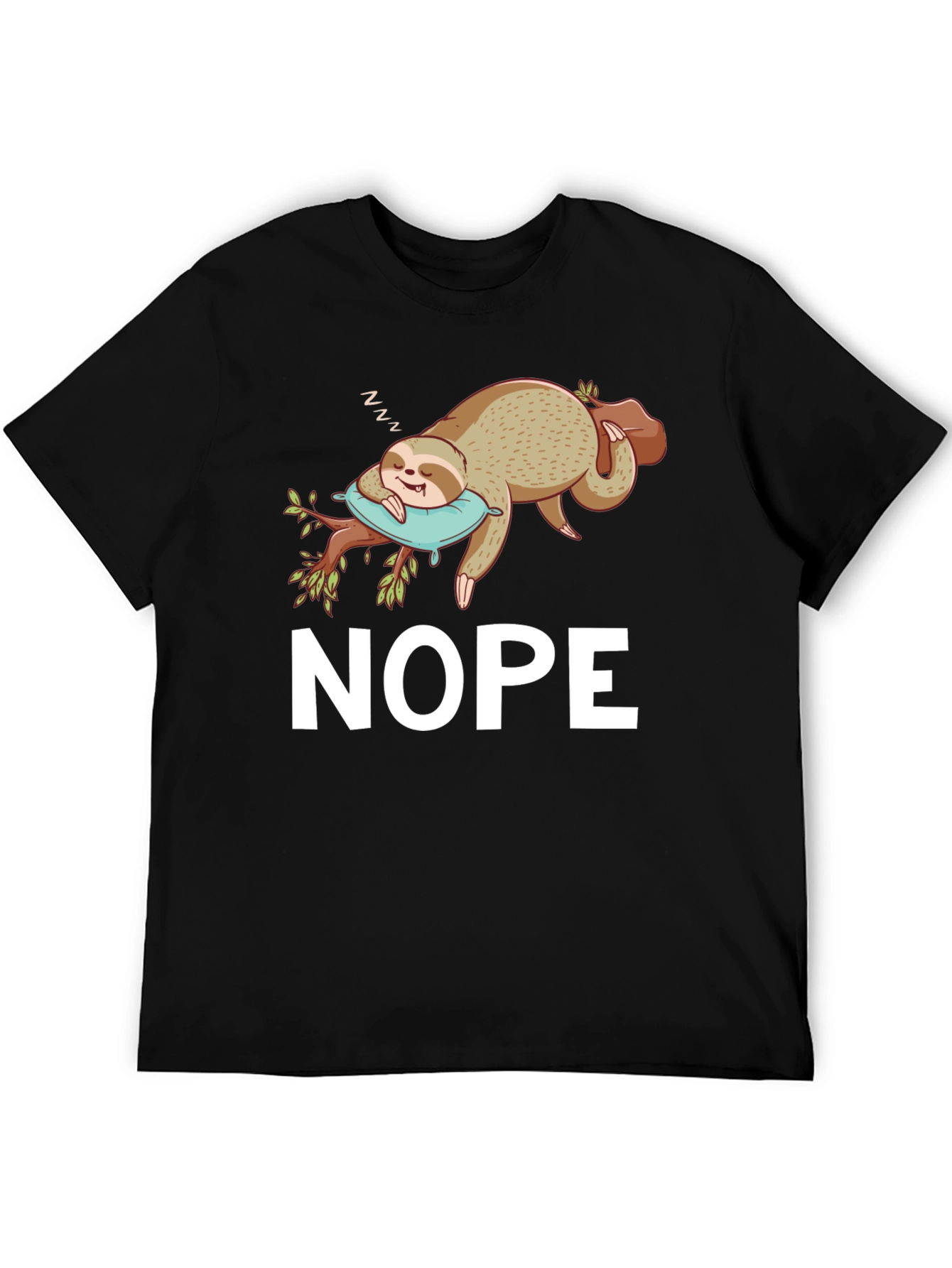 Nope Sloth T-Shirt - Sleepy & Funny
