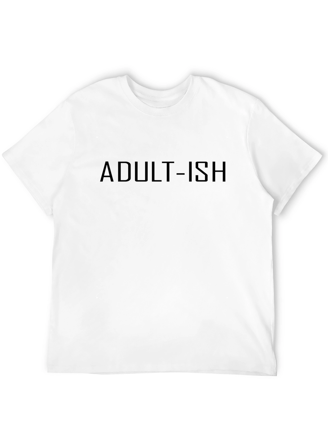 Adult-ish Graphic Tee - Classic Black T-Shirt