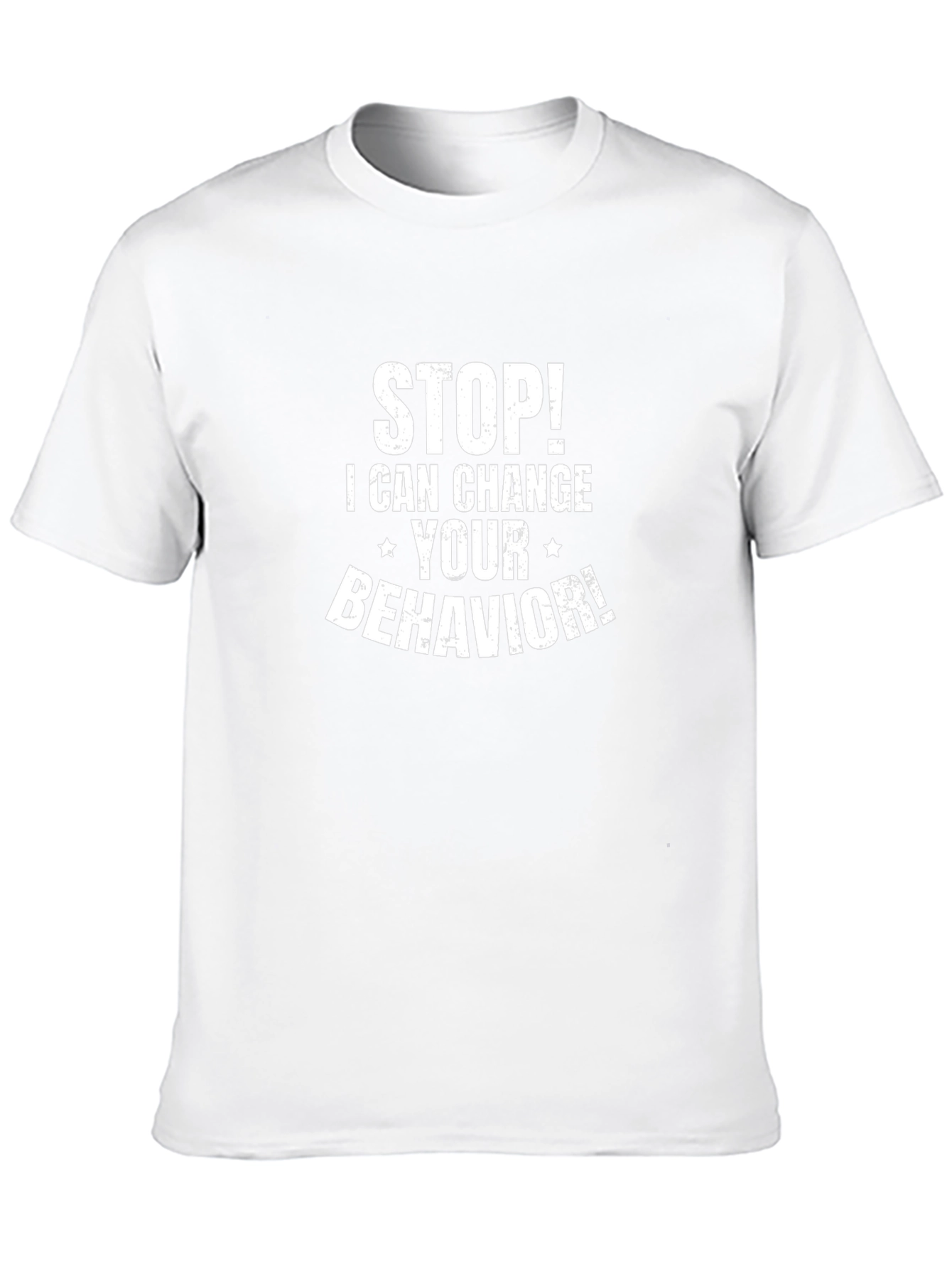 Stop! I Can Change Your Behavior Black T-Shirt