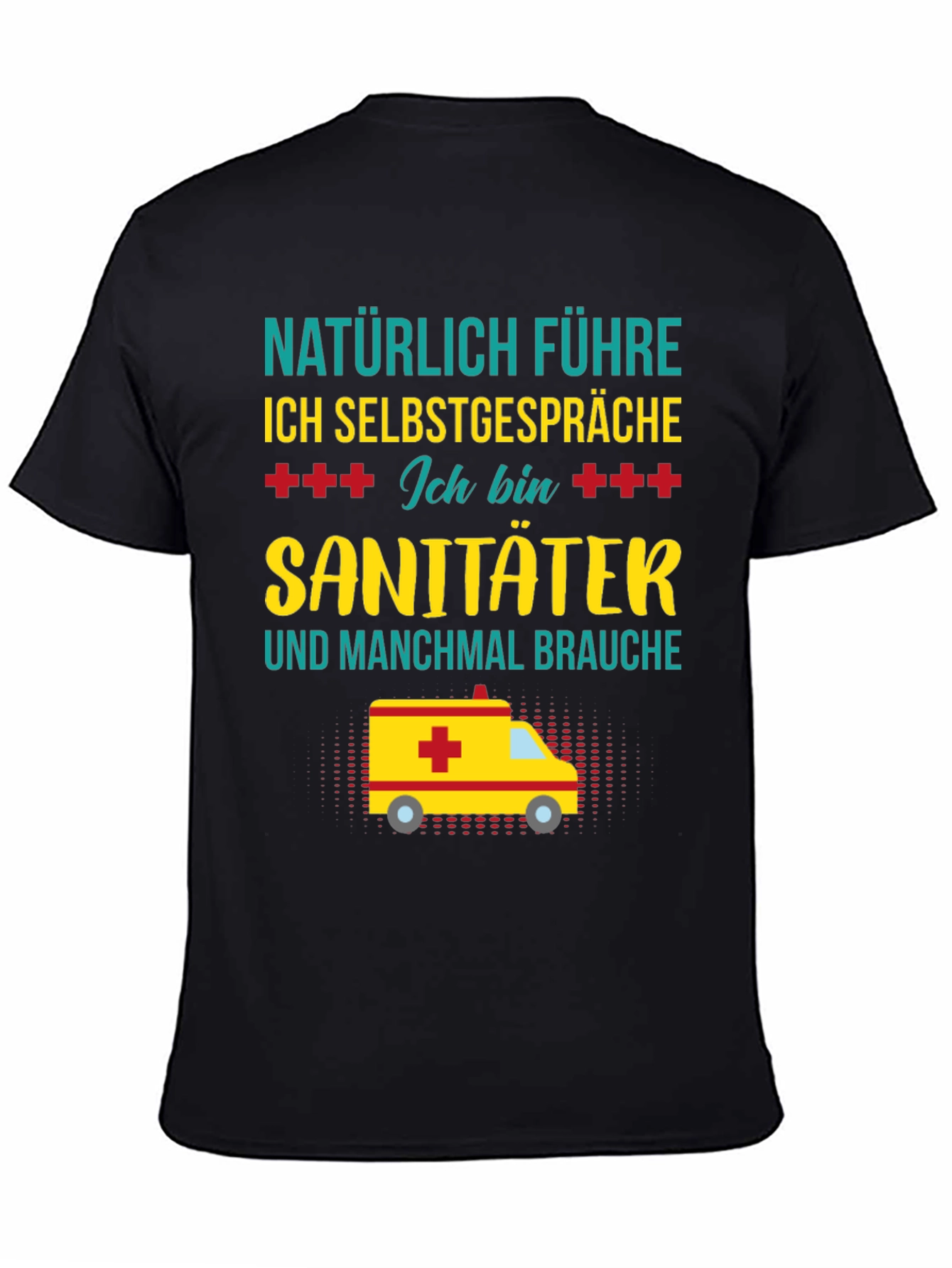 Funny EMT T-Shirt - Naturally I Talk To Myself
