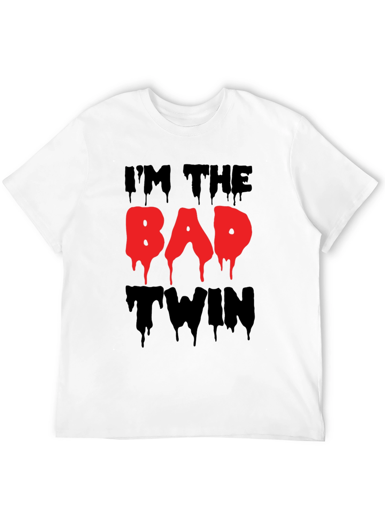 Im The Bad Twin Funny Graphic T-Shirt