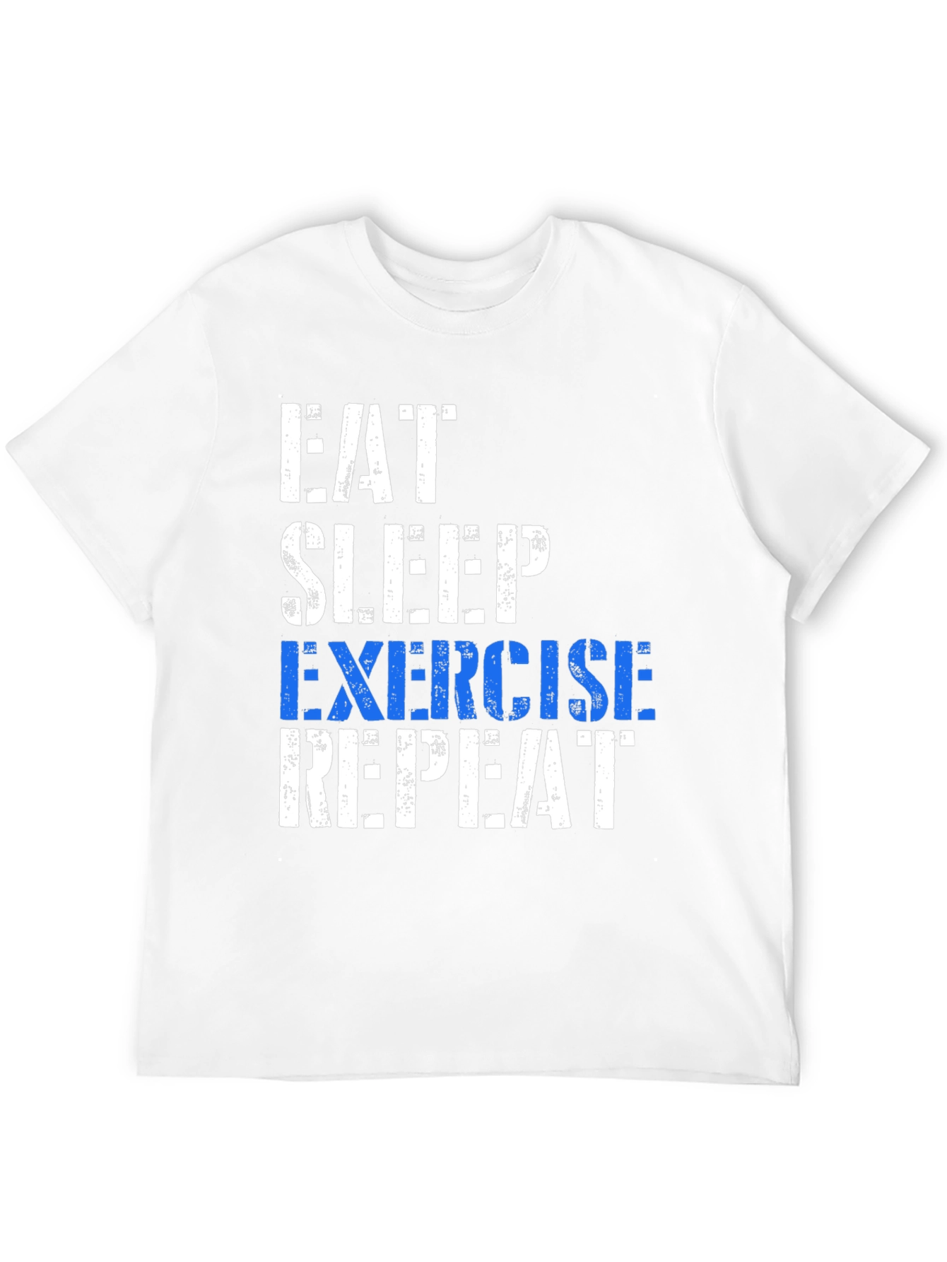 Eat Sleep Exercise Repeat T-Shirt