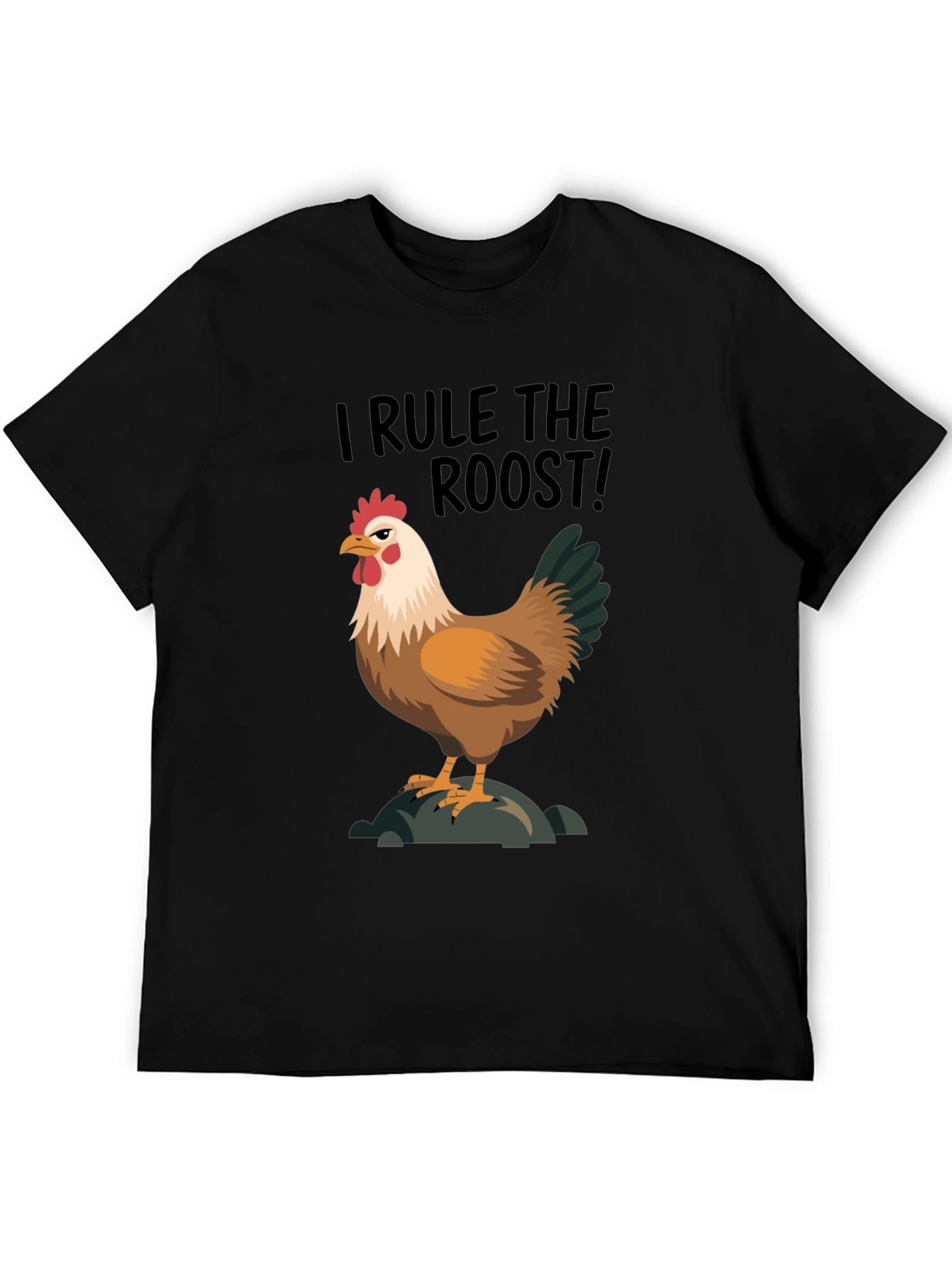 I Rule the Roost Chicken Graphic Tee