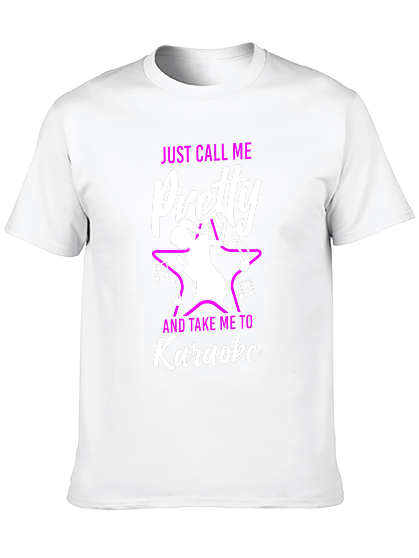 Just Call Me Pretty Karaoke T-Shirt