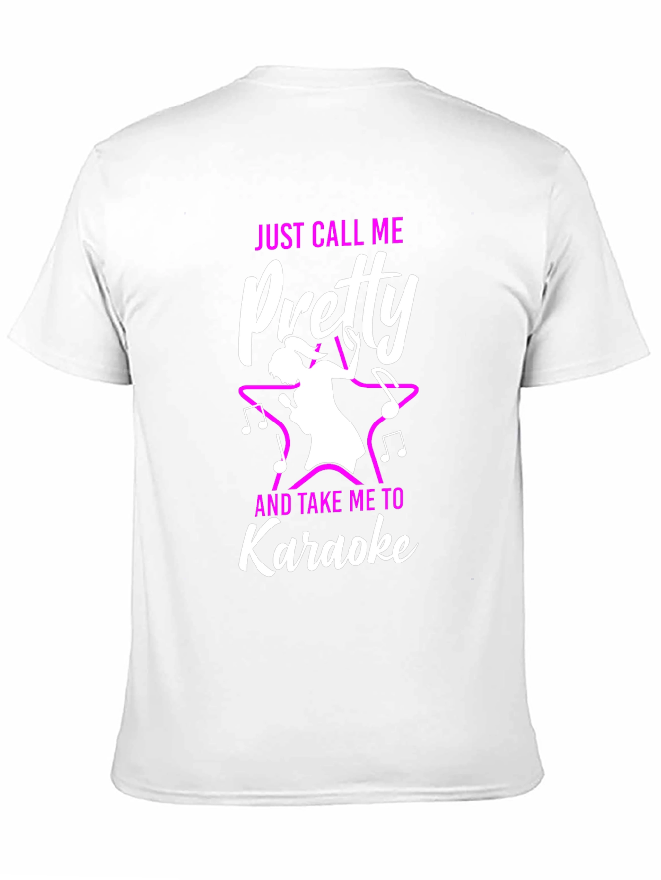 Just Call Me Pretty Karaoke T-Shirt