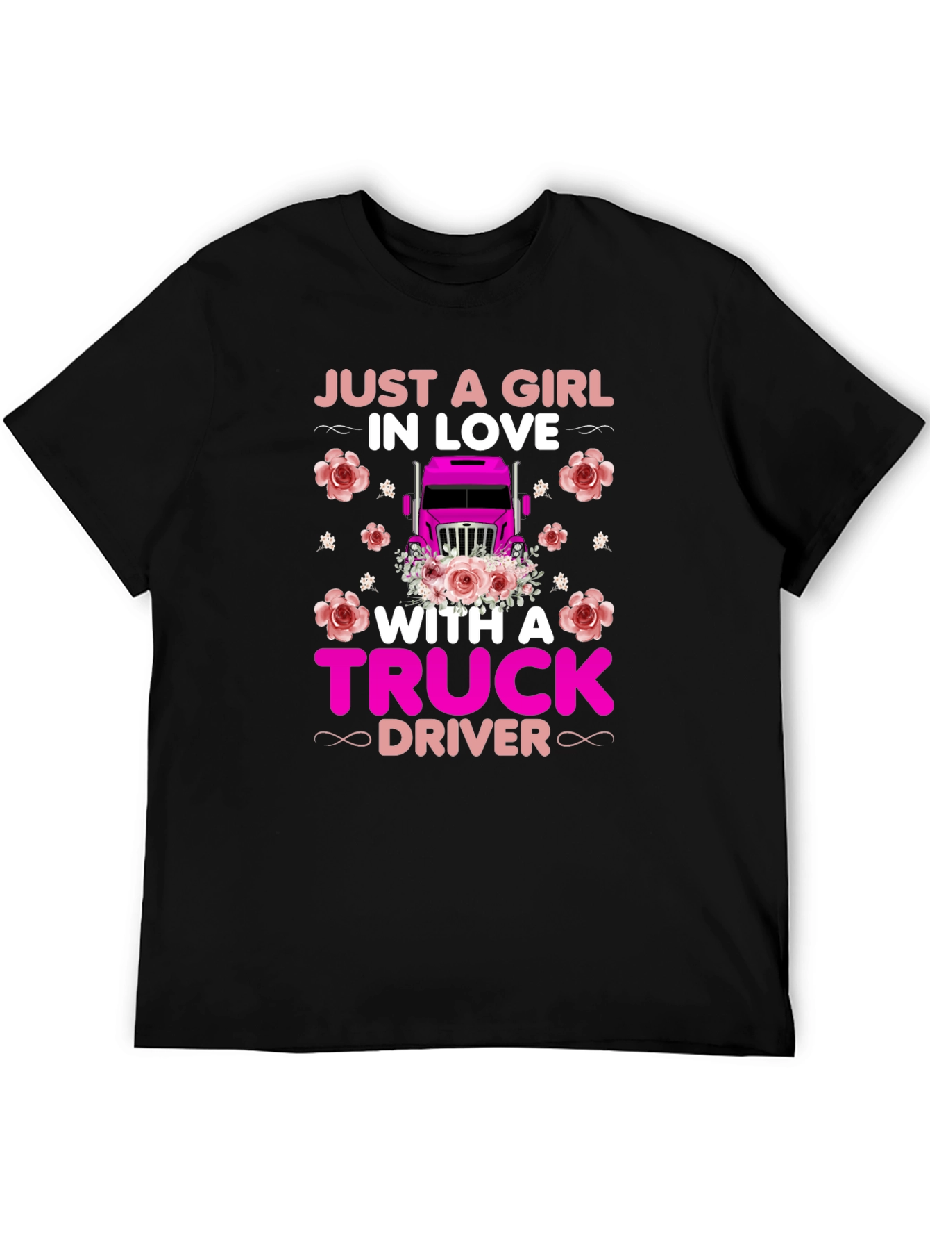 Just a Girl in Love Truck Driver T-Shirt