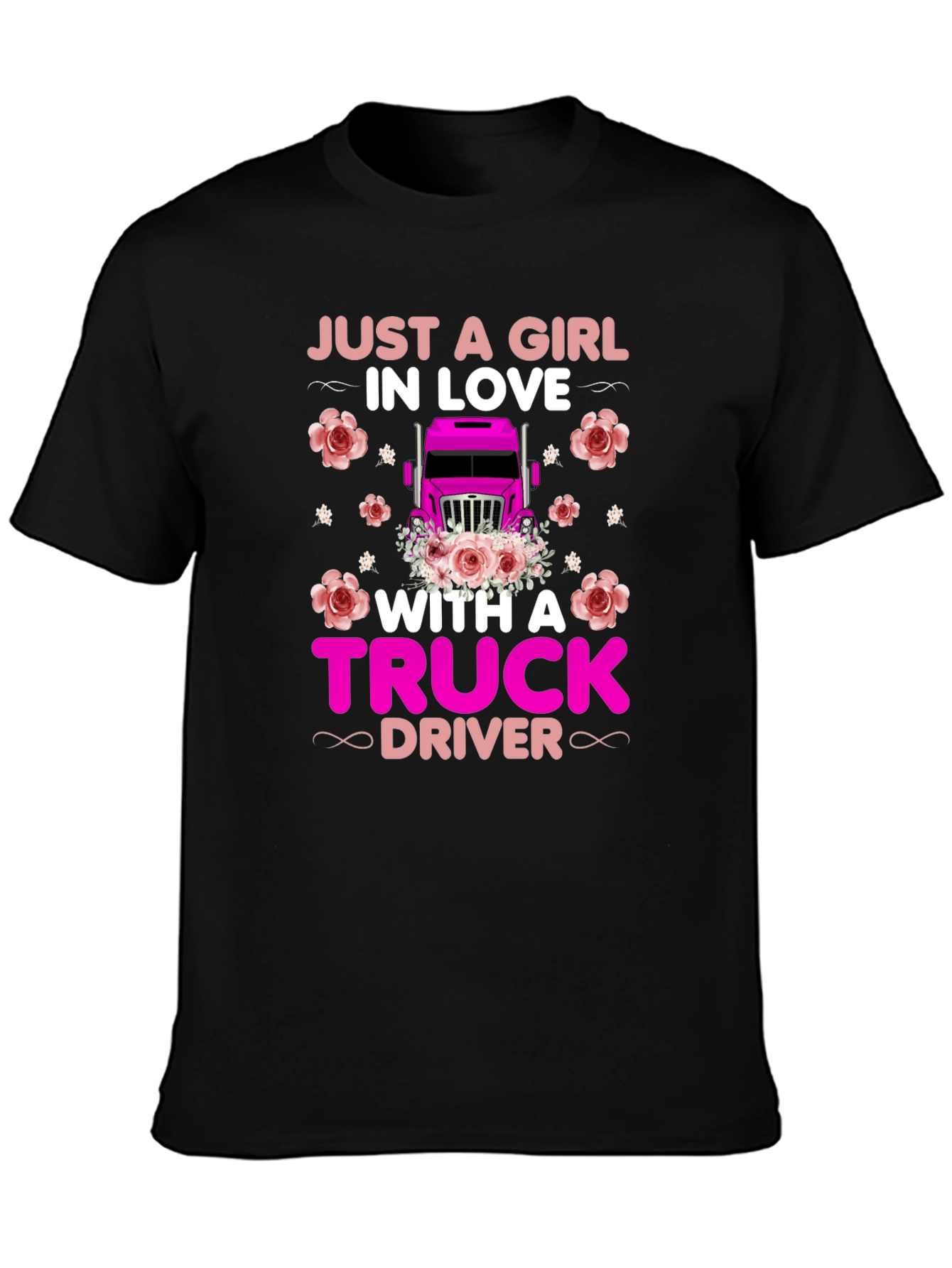 Just a Girl in Love Truck Driver T-Shirt