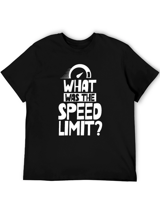 What Was The Speed Limit T-Shirt