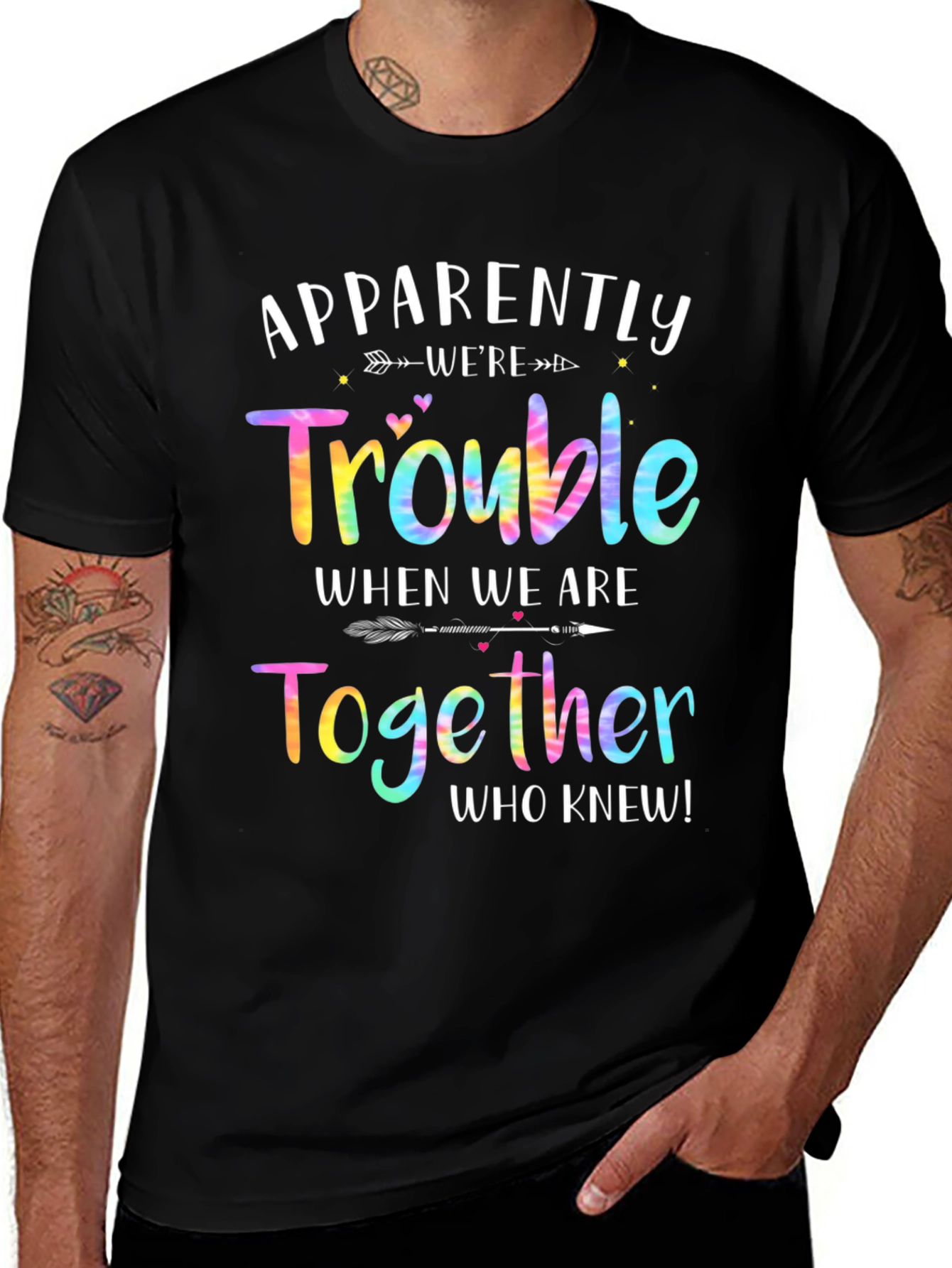 Apparently Were Trouble Together T-Shirt
