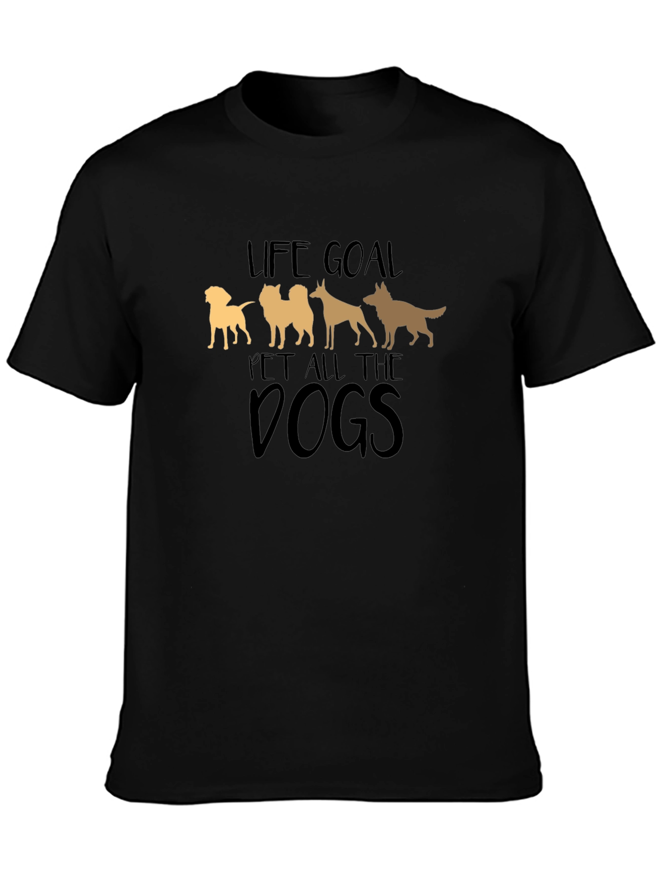 Life Goal Pet All The Dogs Black T-Shirt