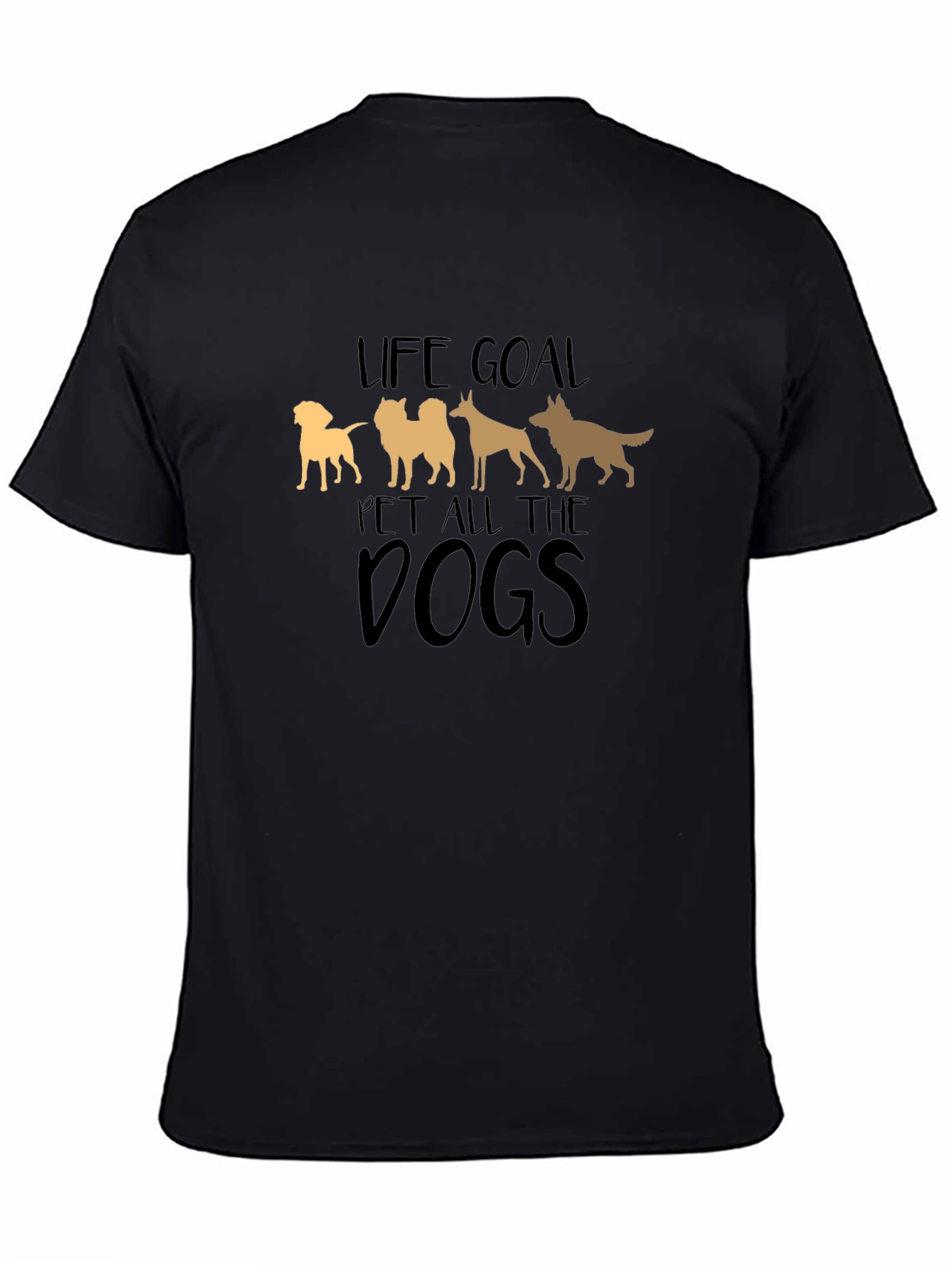 Life Goal Pet All The Dogs Black T-Shirt