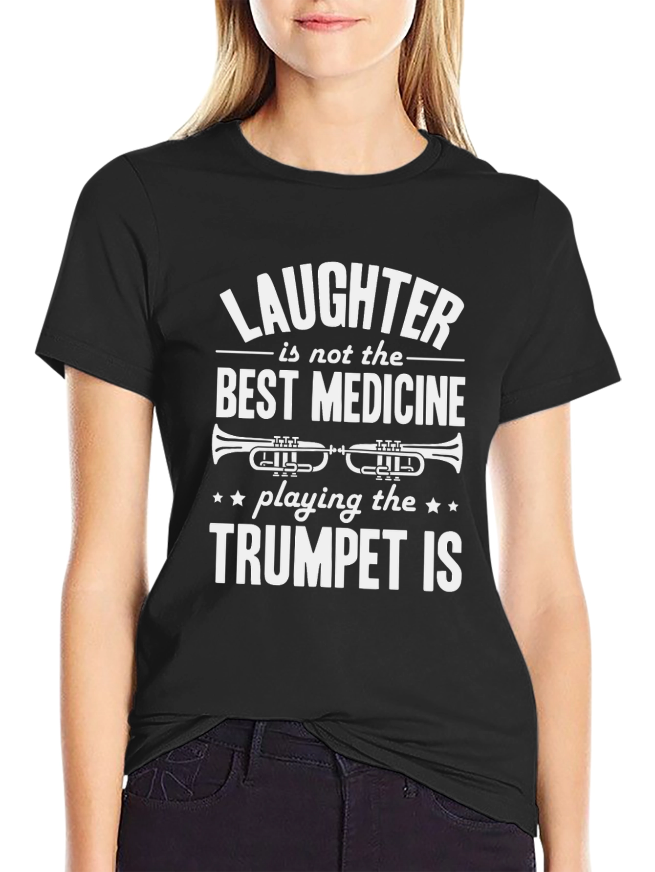Trumpet Player T-Shirt - Laughter Isnt Best Medicine