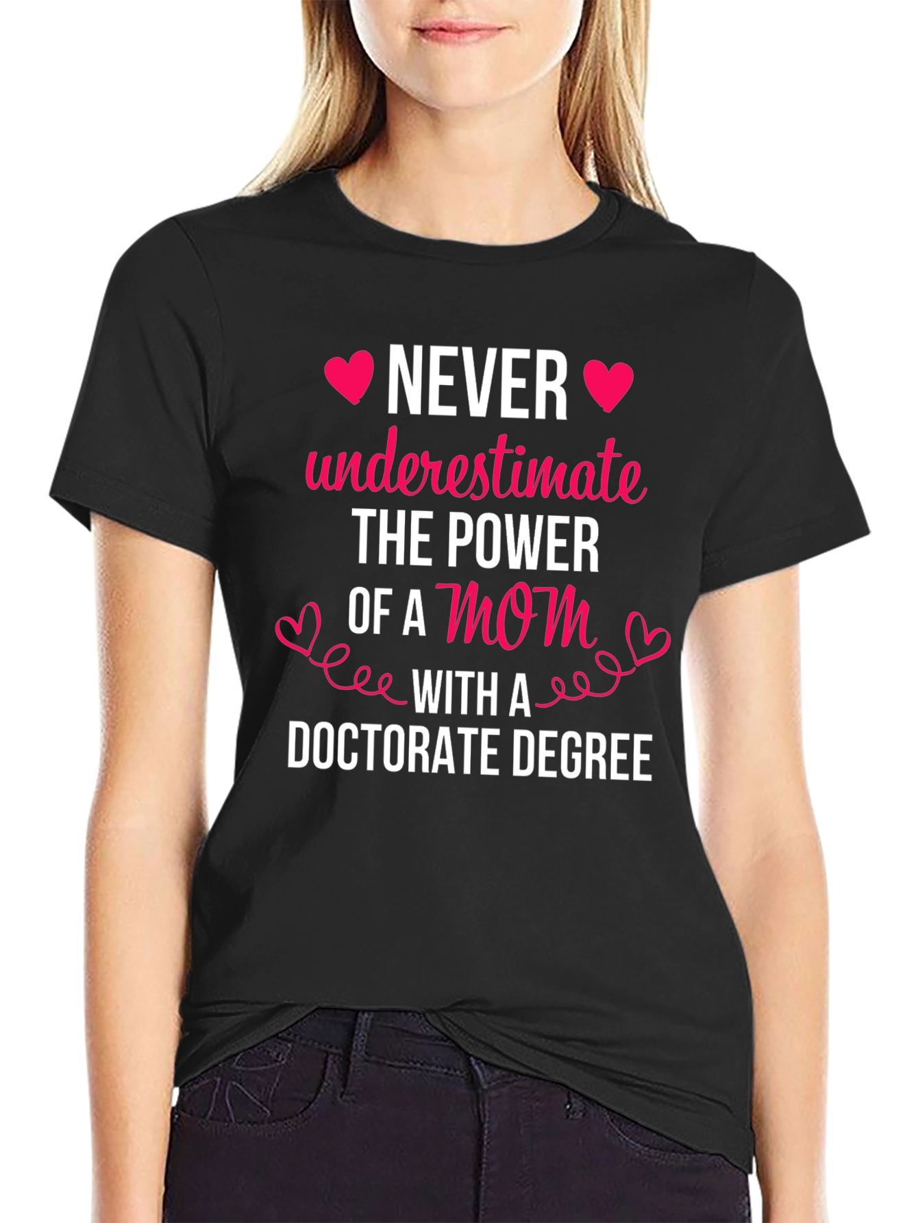 Mom Doctorate Degree Graphic T-Shirt