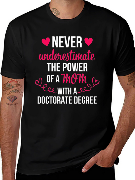 Mom Doctorate Degree Graphic T-Shirt