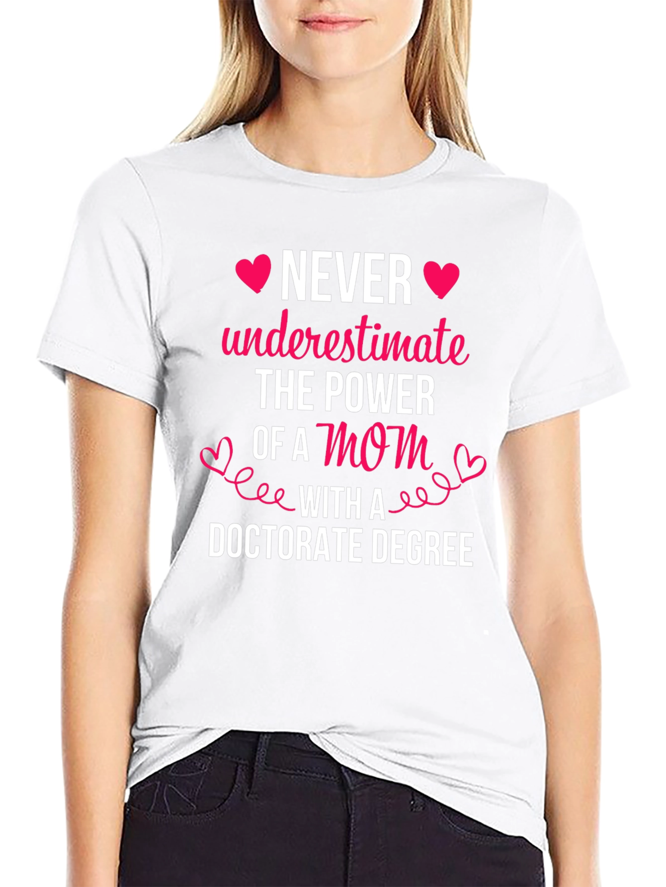 Mom Doctorate Degree Graphic T-Shirt